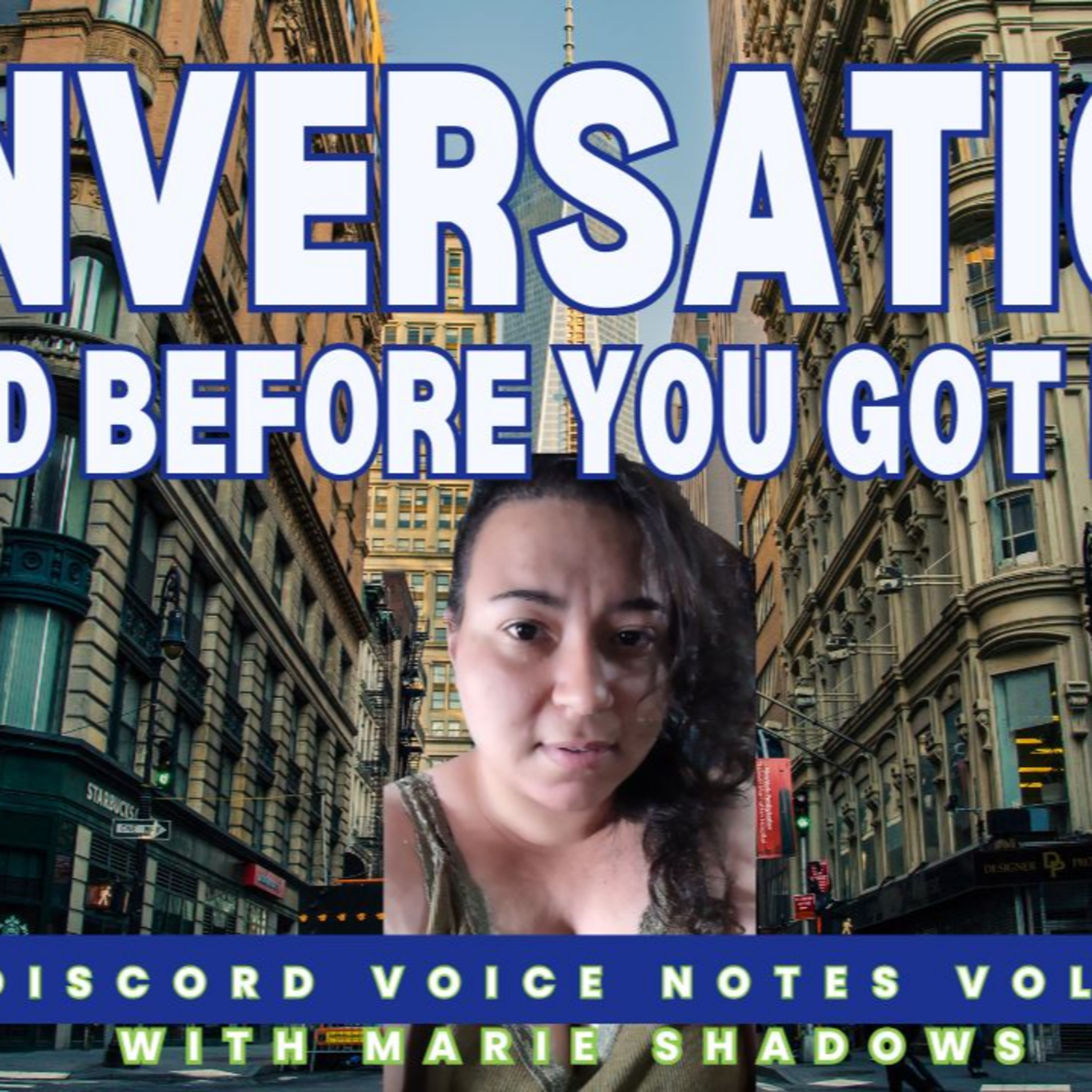 Conversations I Had Before You Got Here [CrossRoads Editorial | Ep 0: #Discord Voice Notes Vol. 1] episode artwork