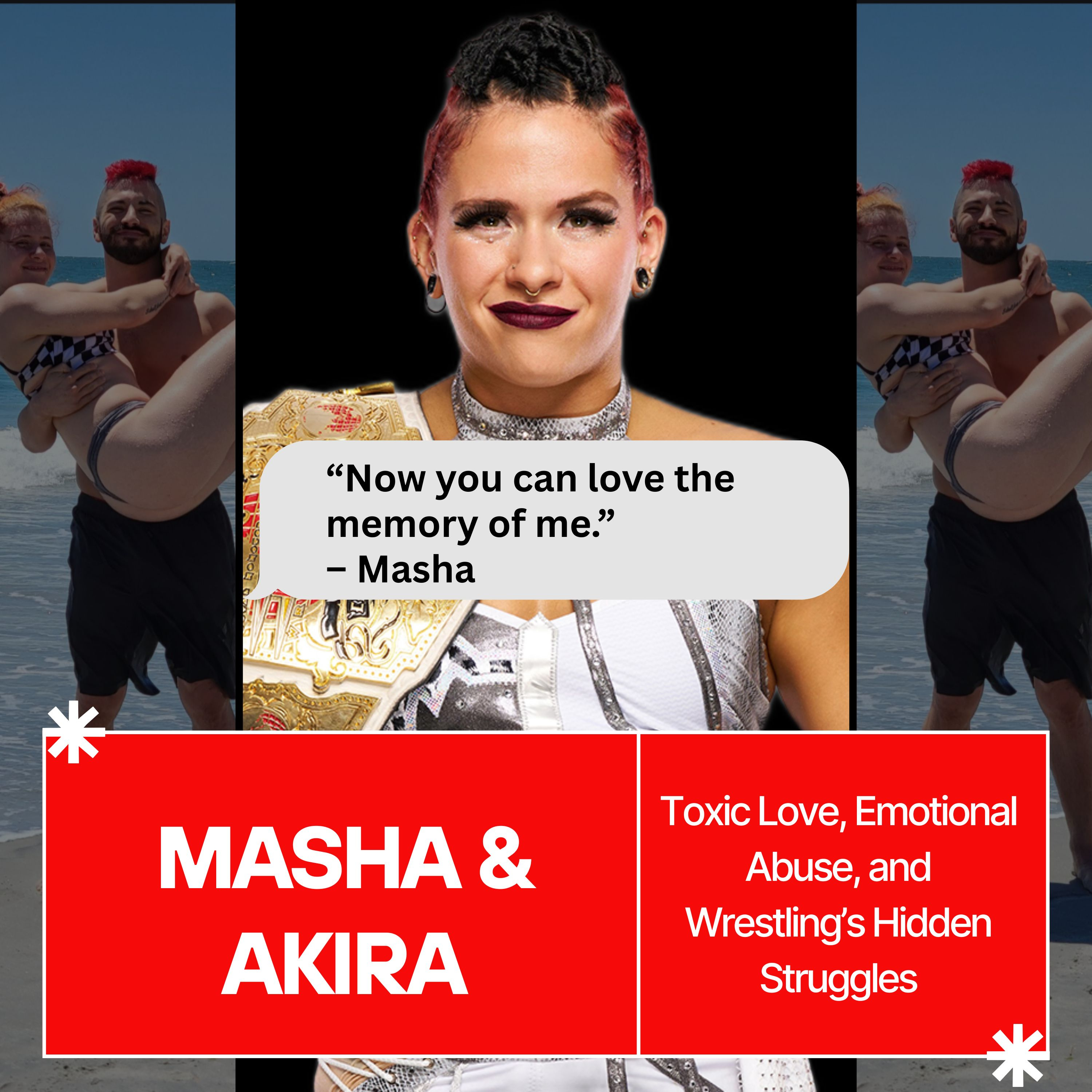 Masha Slamovich & Akira: Toxic Love, Emotional Abuse, and Wrestling’s Hidden Struggles episode artwork