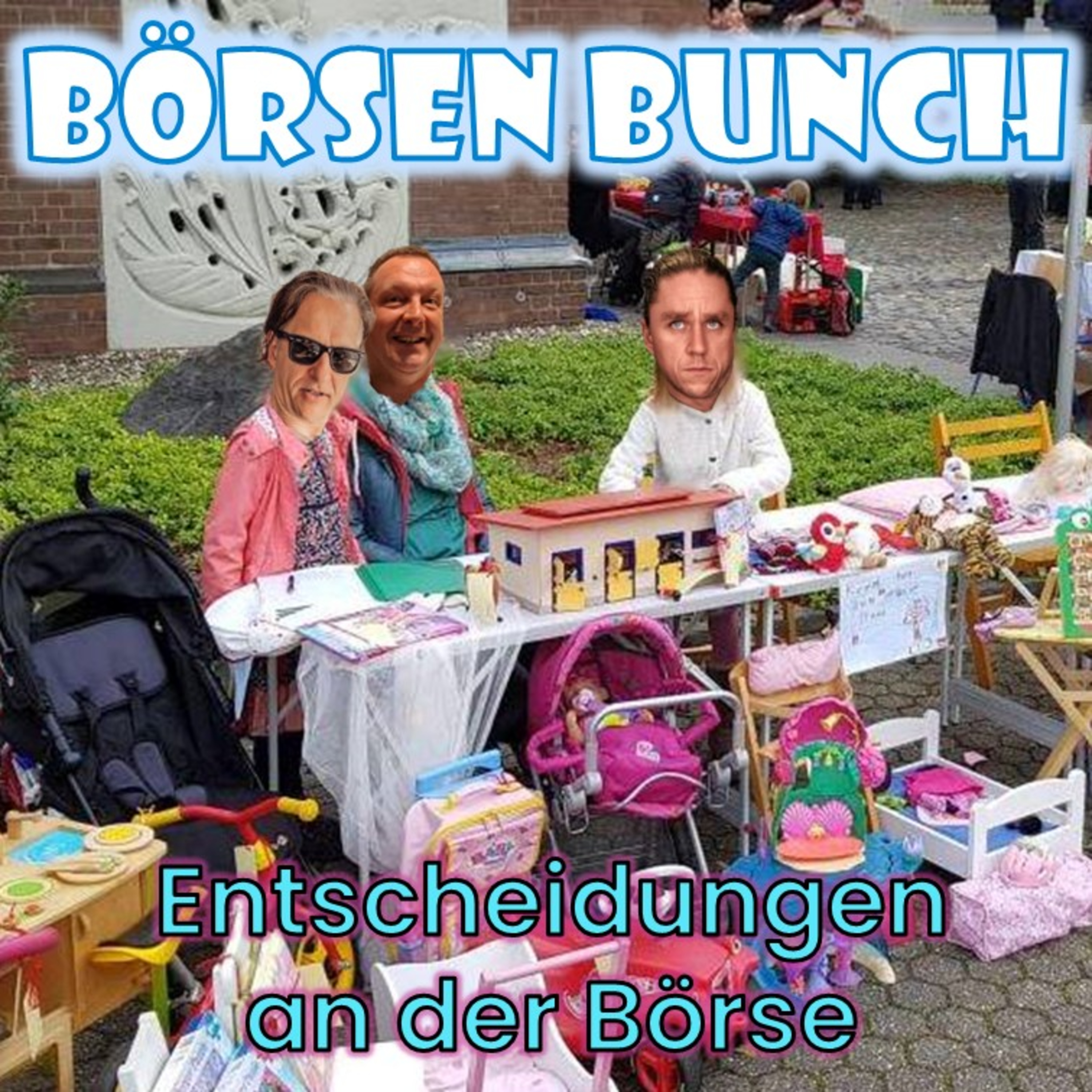Börsen Bunch Podcast – Wirtschaft verstehen. Börse einordnen. Klartext sprechen.