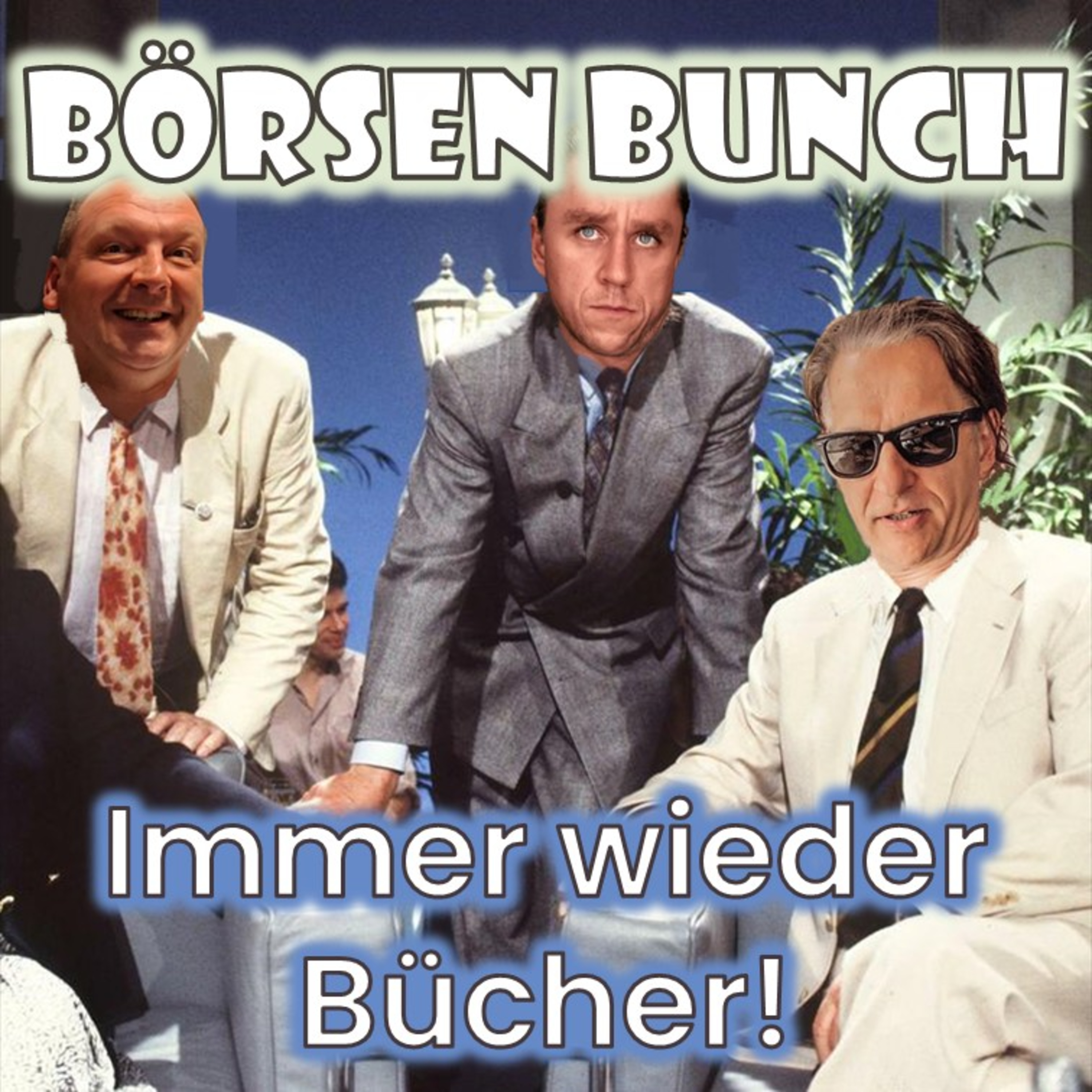 Börsen Bunch Podcast – Wirtschaft verstehen. Börse einordnen. Klartext sprechen.