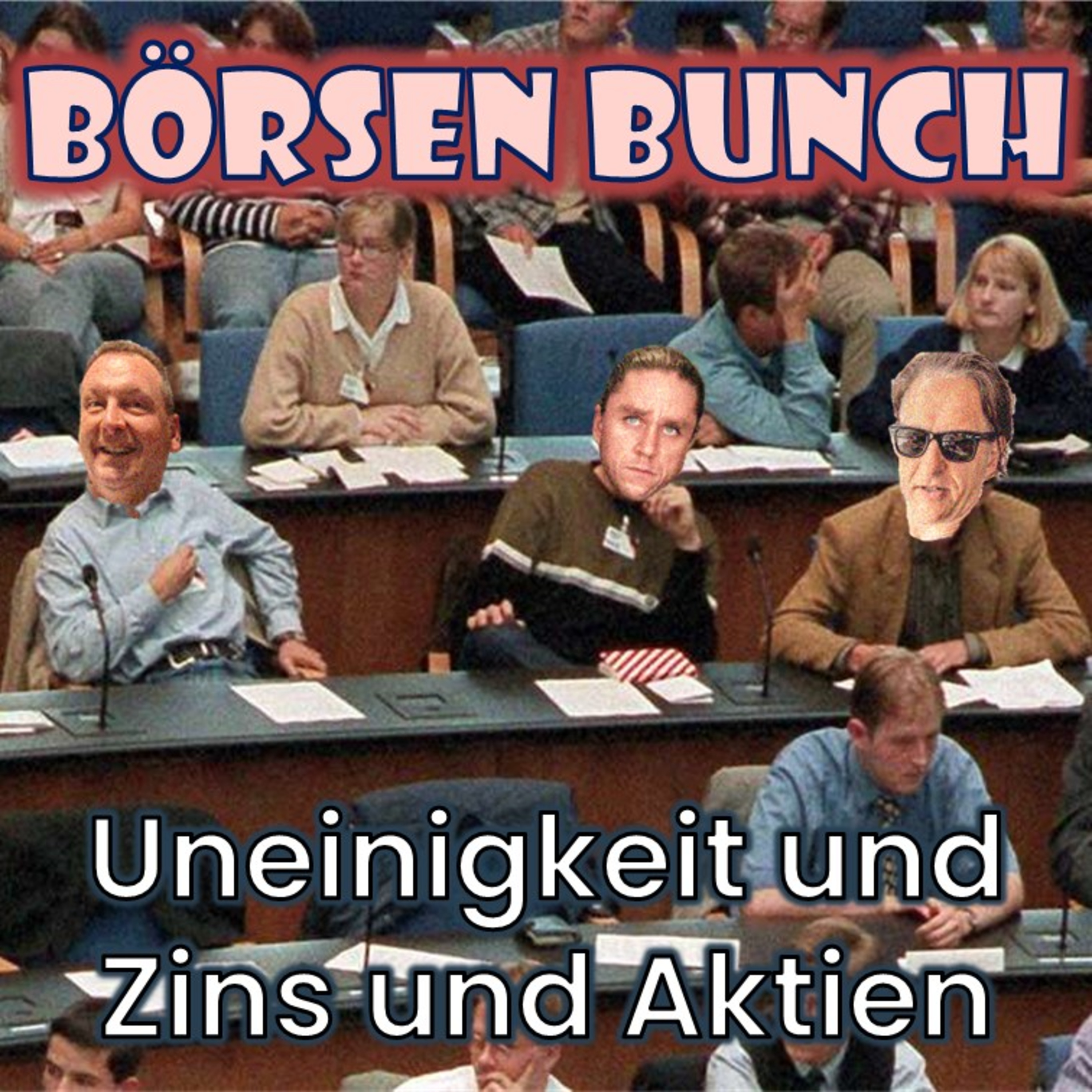 Börsen Bunch Podcast – Wirtschaft verstehen. Börse einordnen. Klartext sprechen.