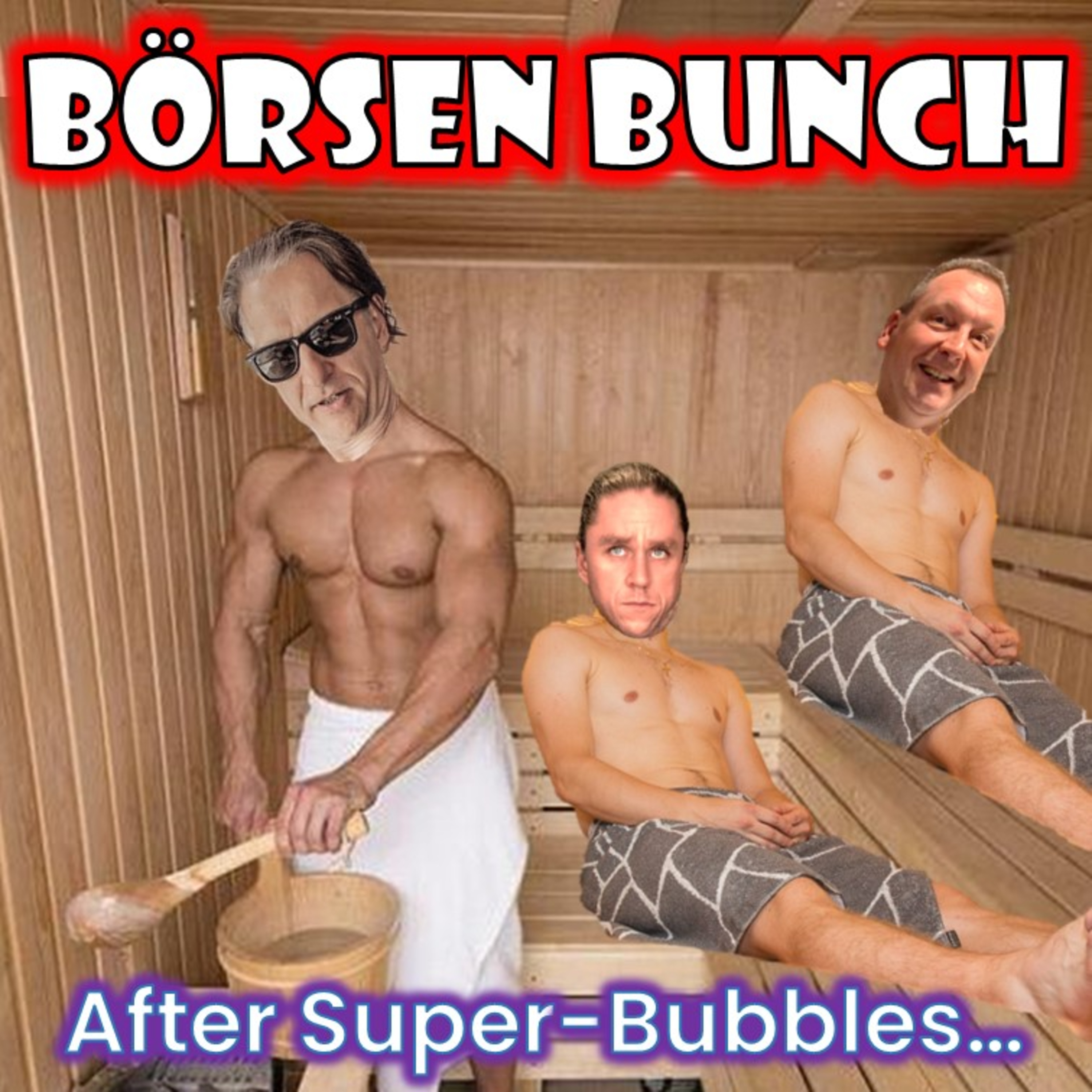 Börsen Bunch Podcast – Wirtschaft verstehen. Börse einordnen. Klartext sprechen.