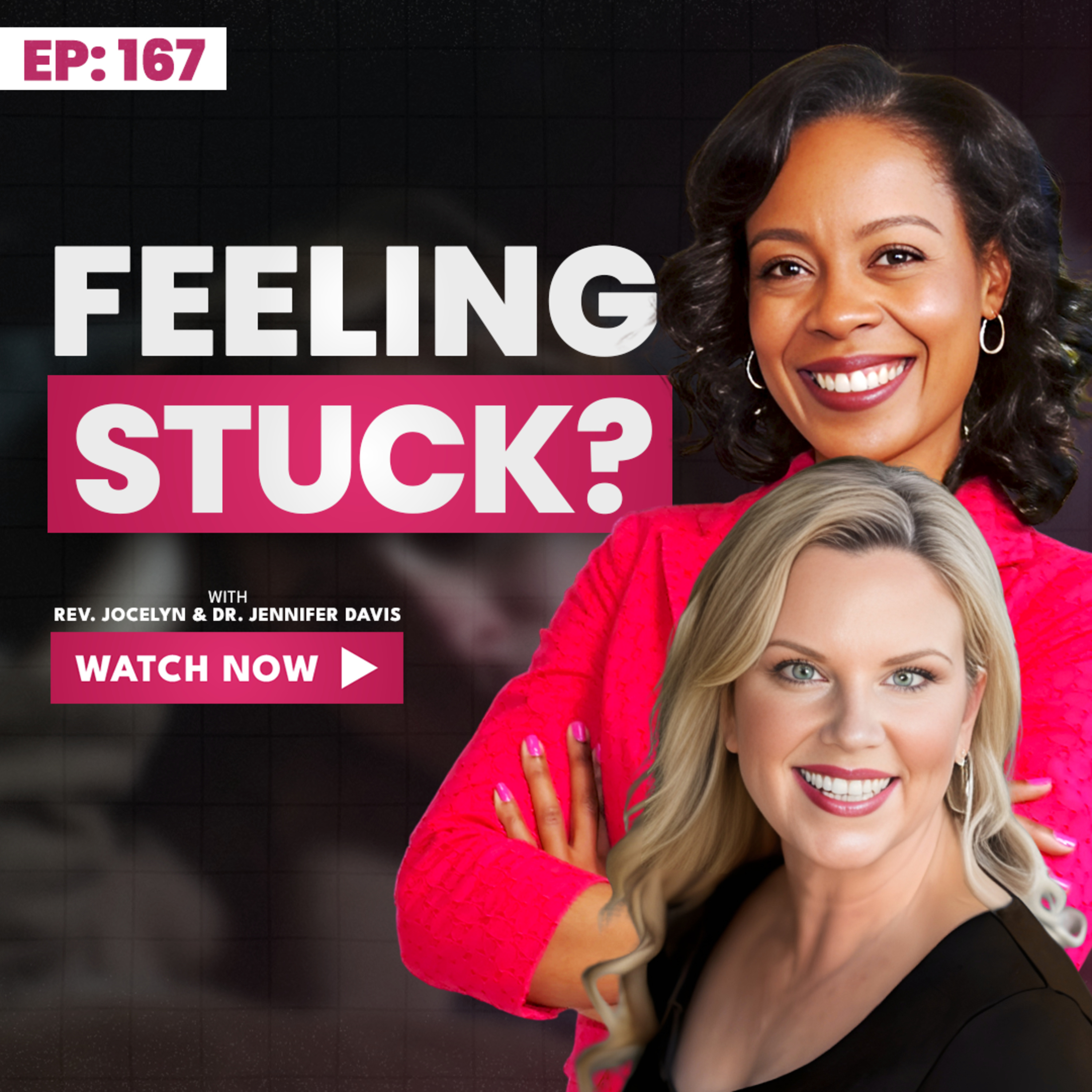 167. Feeling Stuck? Here's What You're Really Dealing With | Rev. Jocelyn Talks episode artwork
