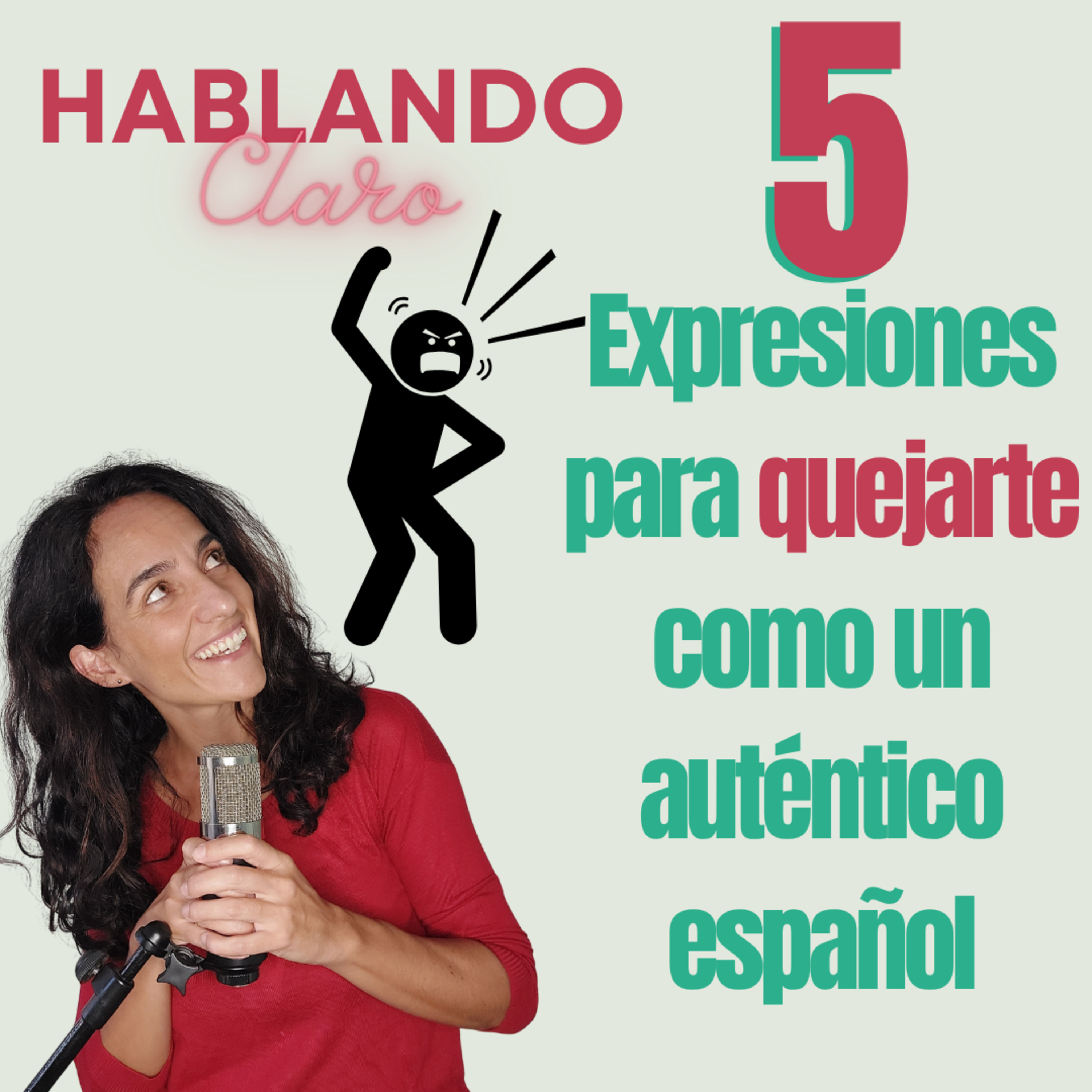 5 expresiones para quejarte como un auténtico español/5 expressions to complain like a true Spaniard