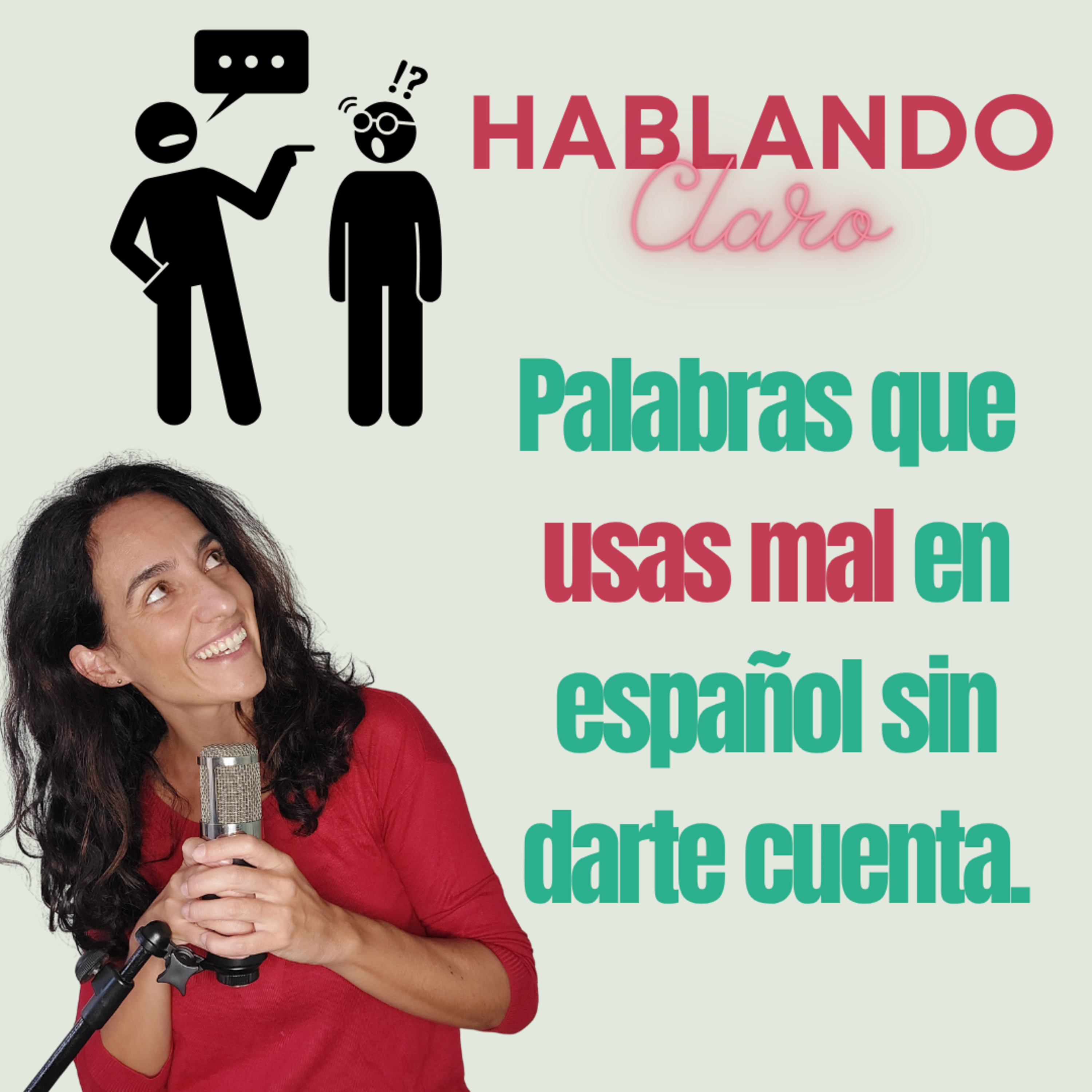 Palabras que usas mal en español sin darte cuenta / Words you're misusing in Spanish without realizing it