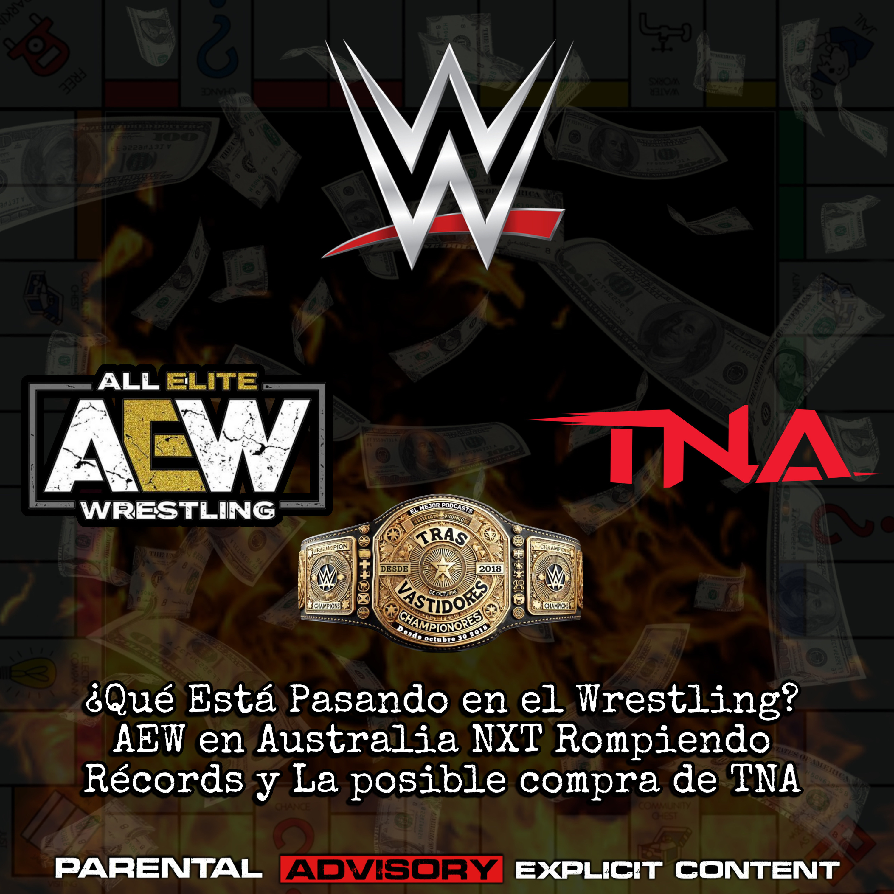 ¿Qué Está Pasando en el Wrestling? AEW en Australia NXT Rompiendo Récords y La posible compra de TNA episode artwork