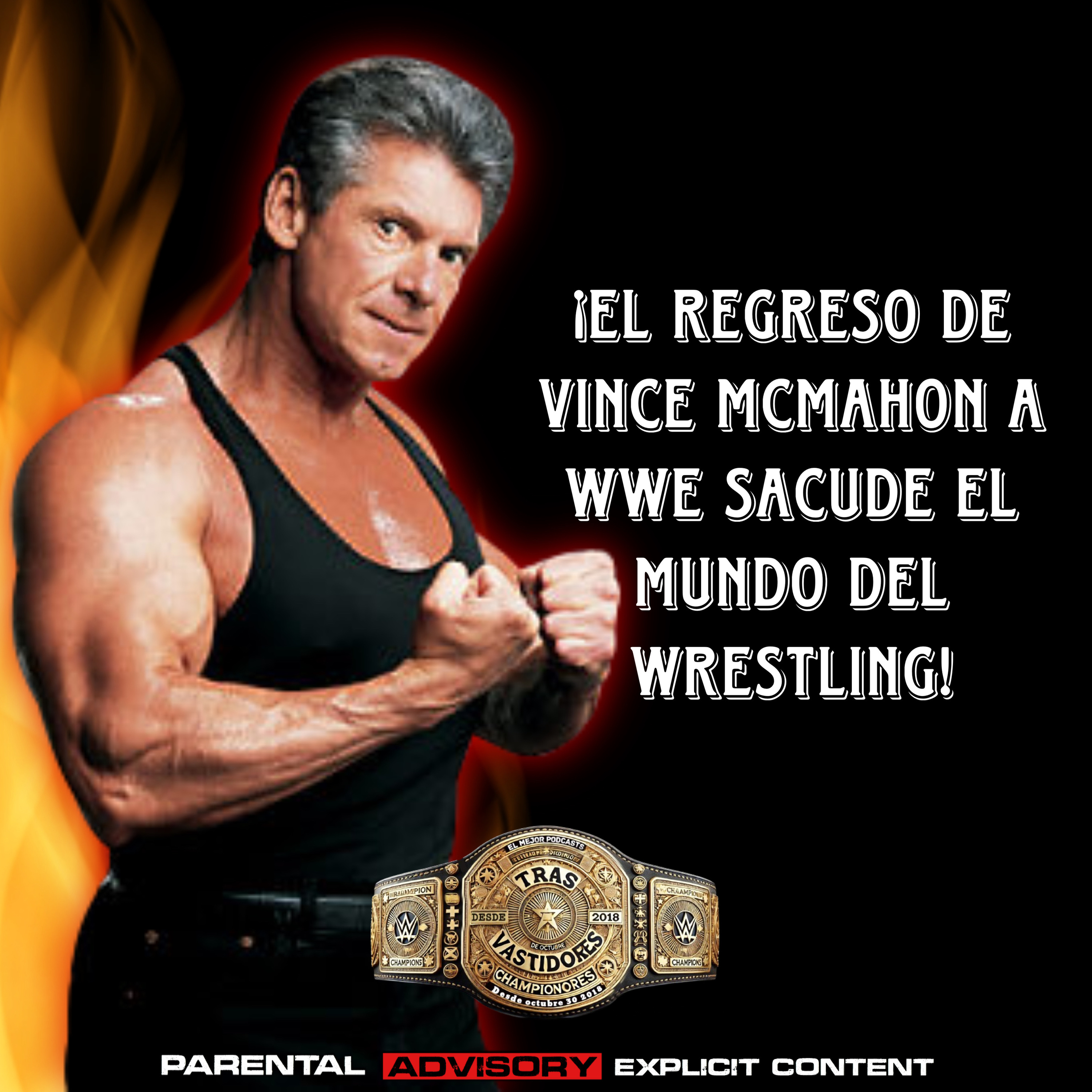 ¡El Regreso de Vince McMahon a WWE Sacude el Mundo del Wrestling! episode artwork