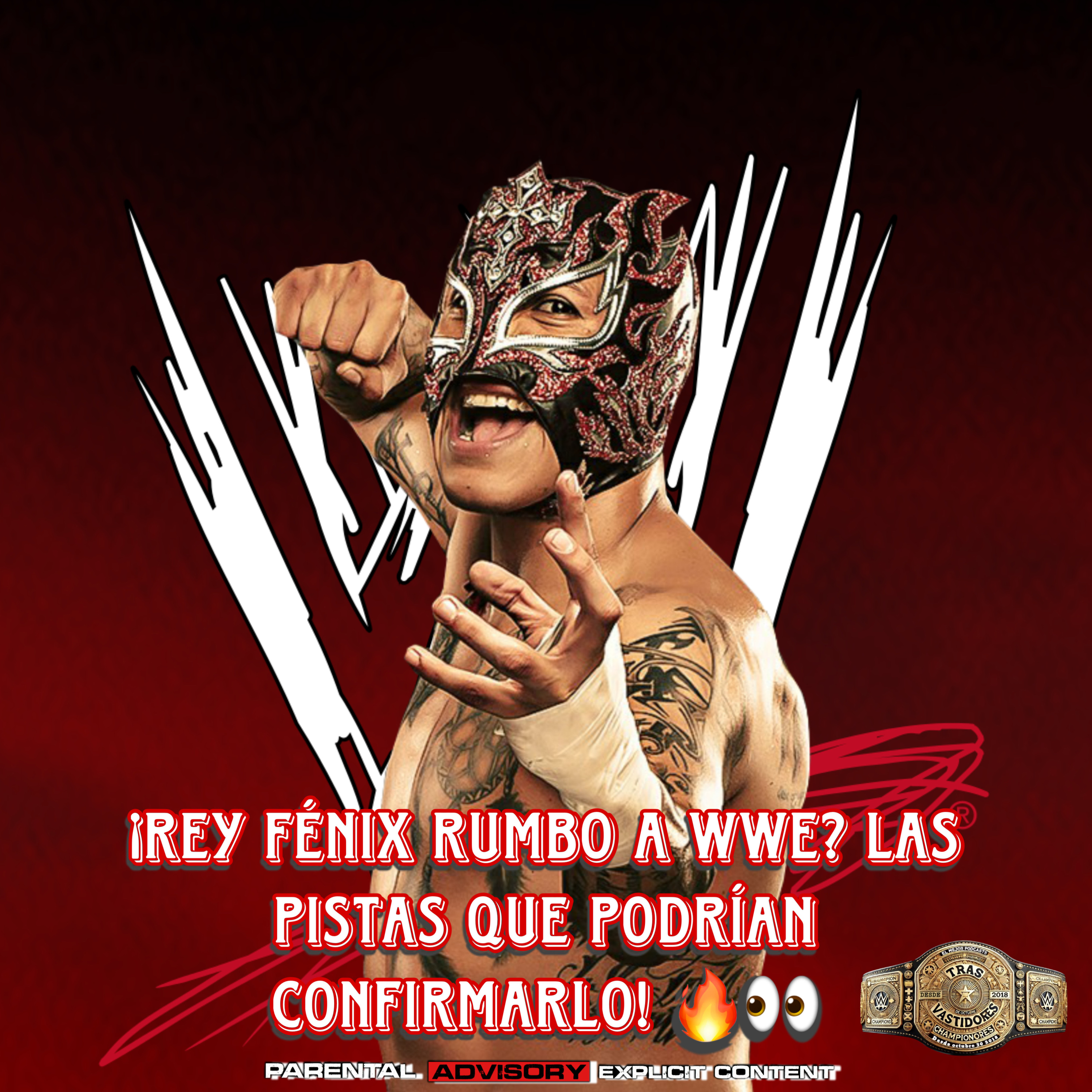 ¡Rey Fénix rumbo a WWE? Las pistas que podrían confirmarlo! 🔥👀 episode artwork