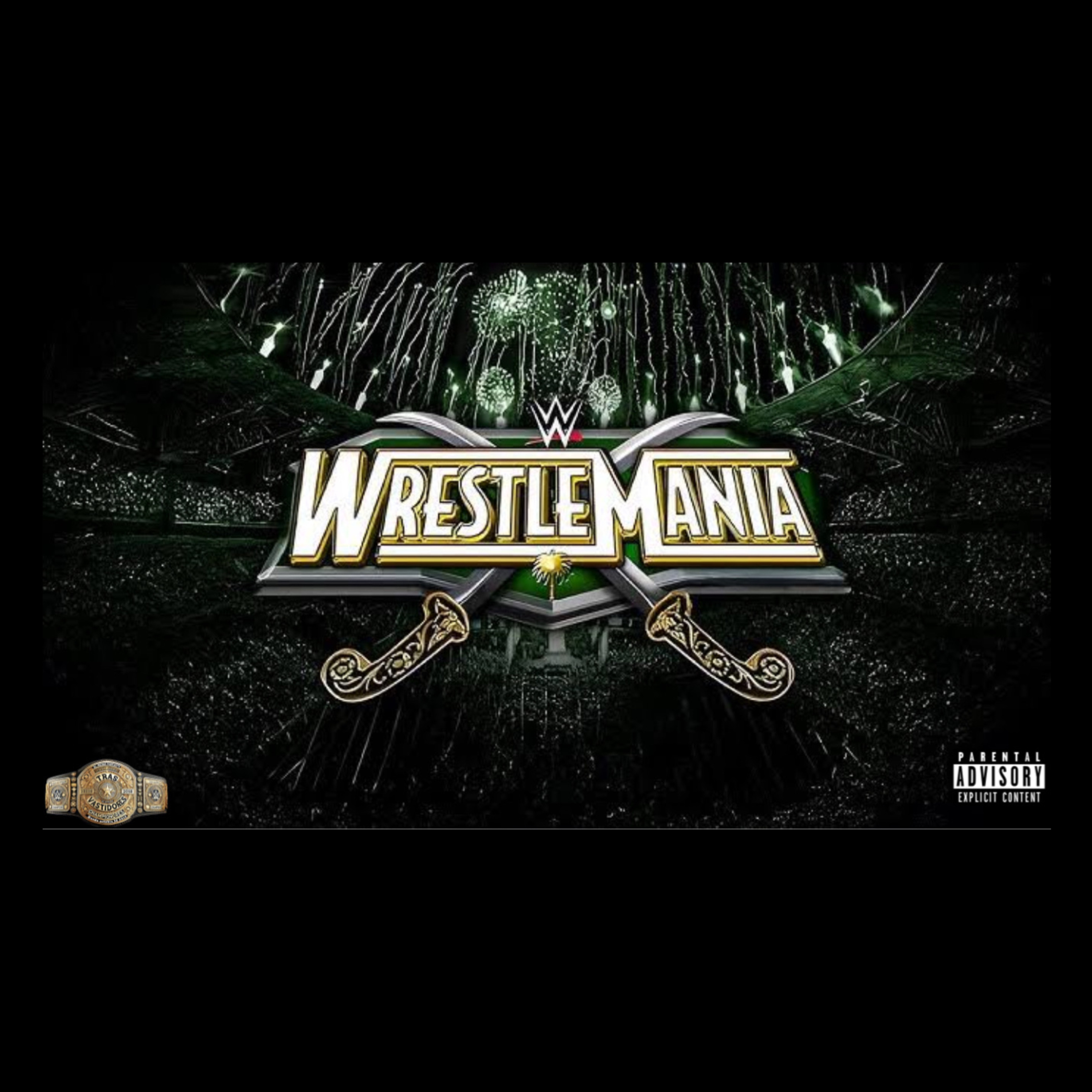 WrestleMania 2027: Primera vez fuera de EE.UU./Canadá, será en Arabia Saudita episode artwork