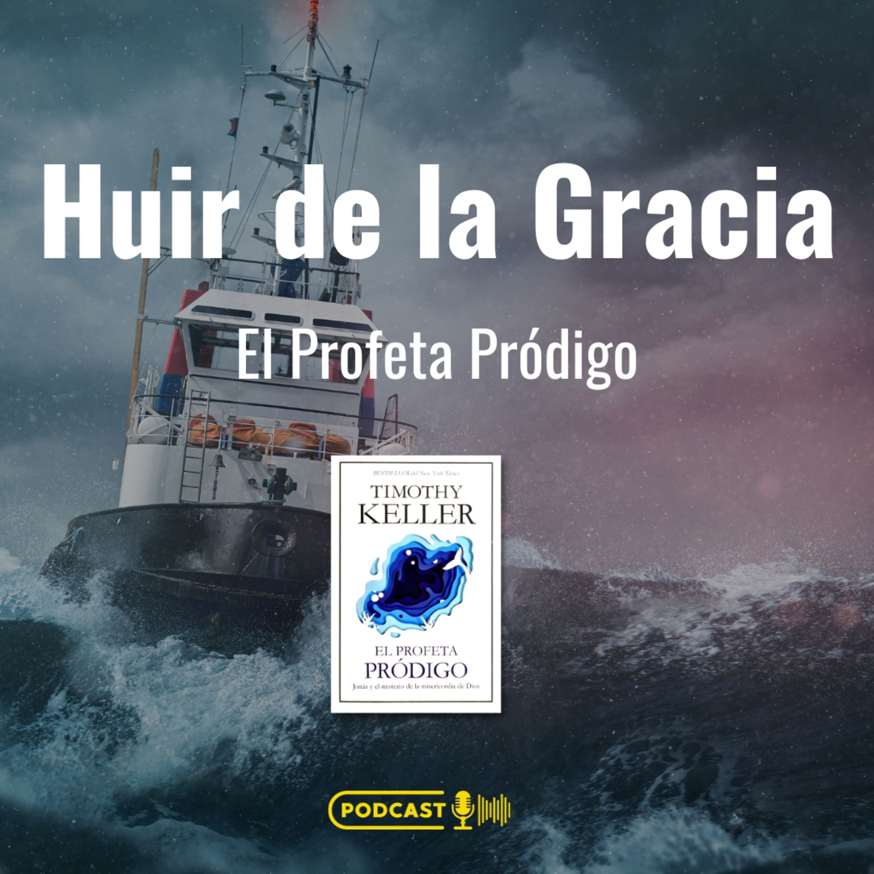 Huir de la Gracia - El Profeta Pródigo