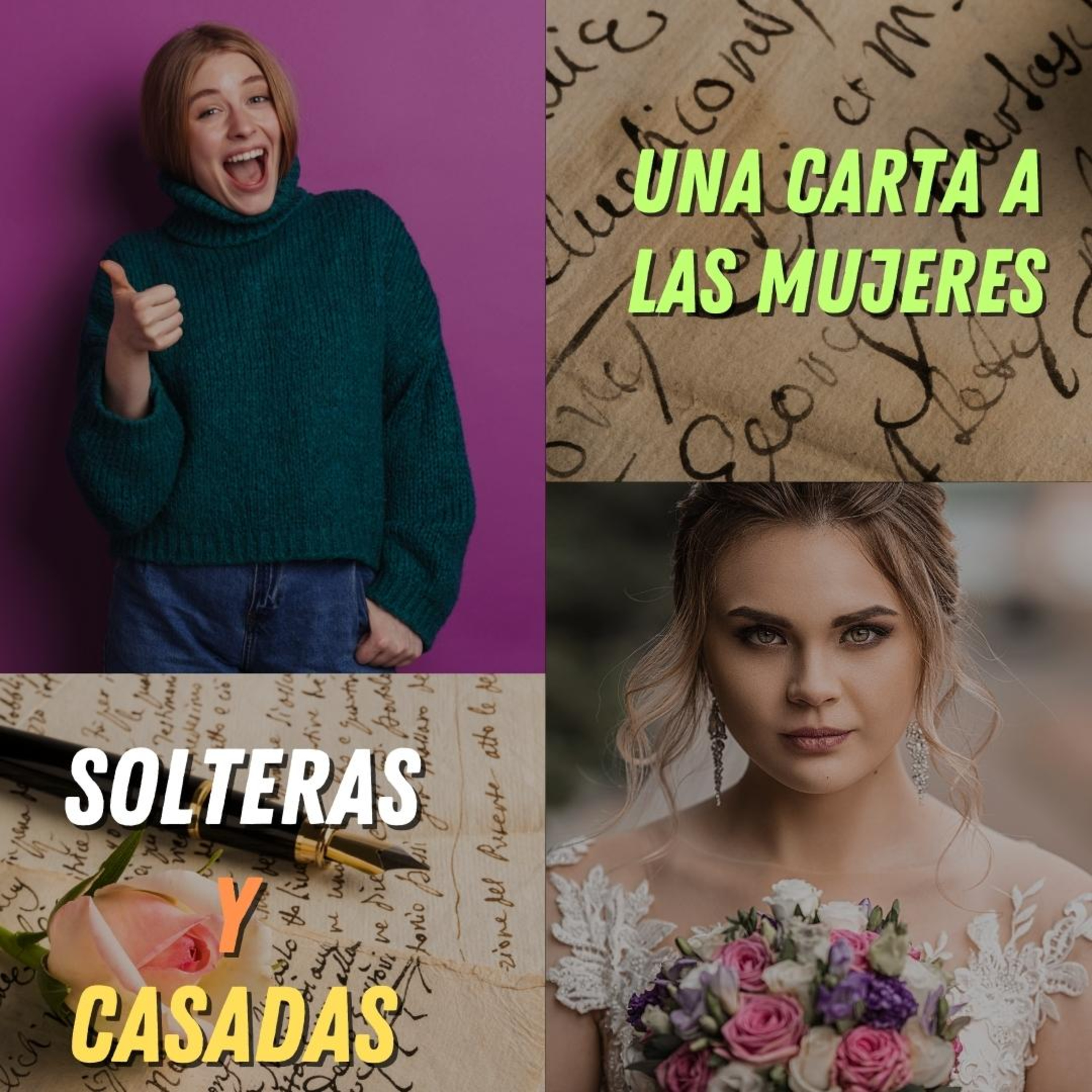 Una Carta para las Mujeres Solteras y Casadas