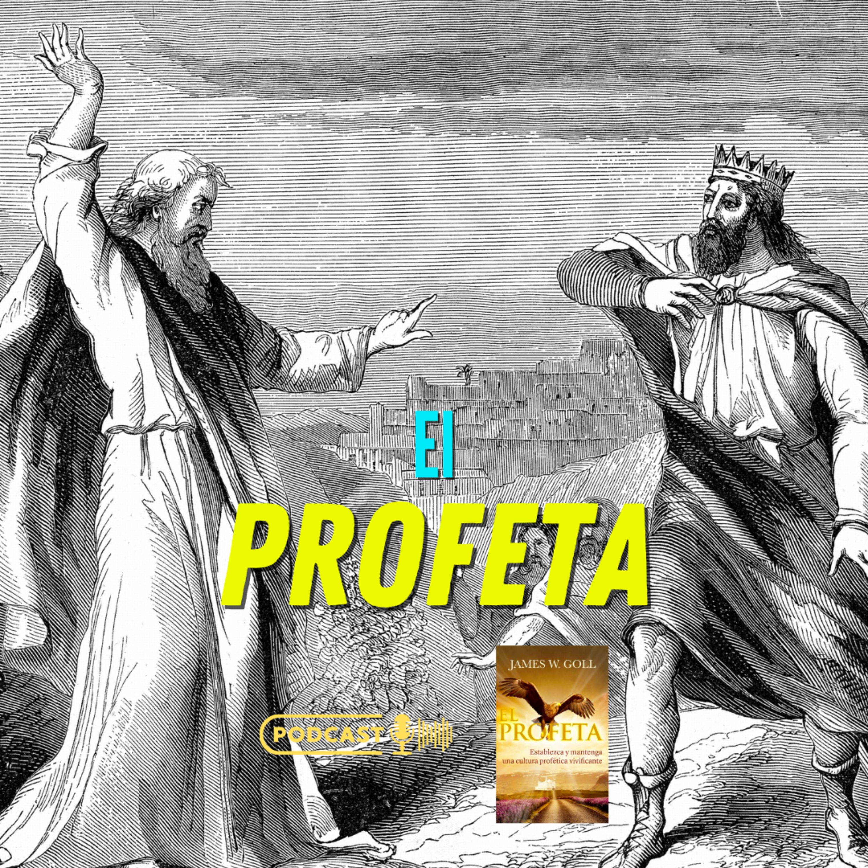 El Profeta de James W. Goll