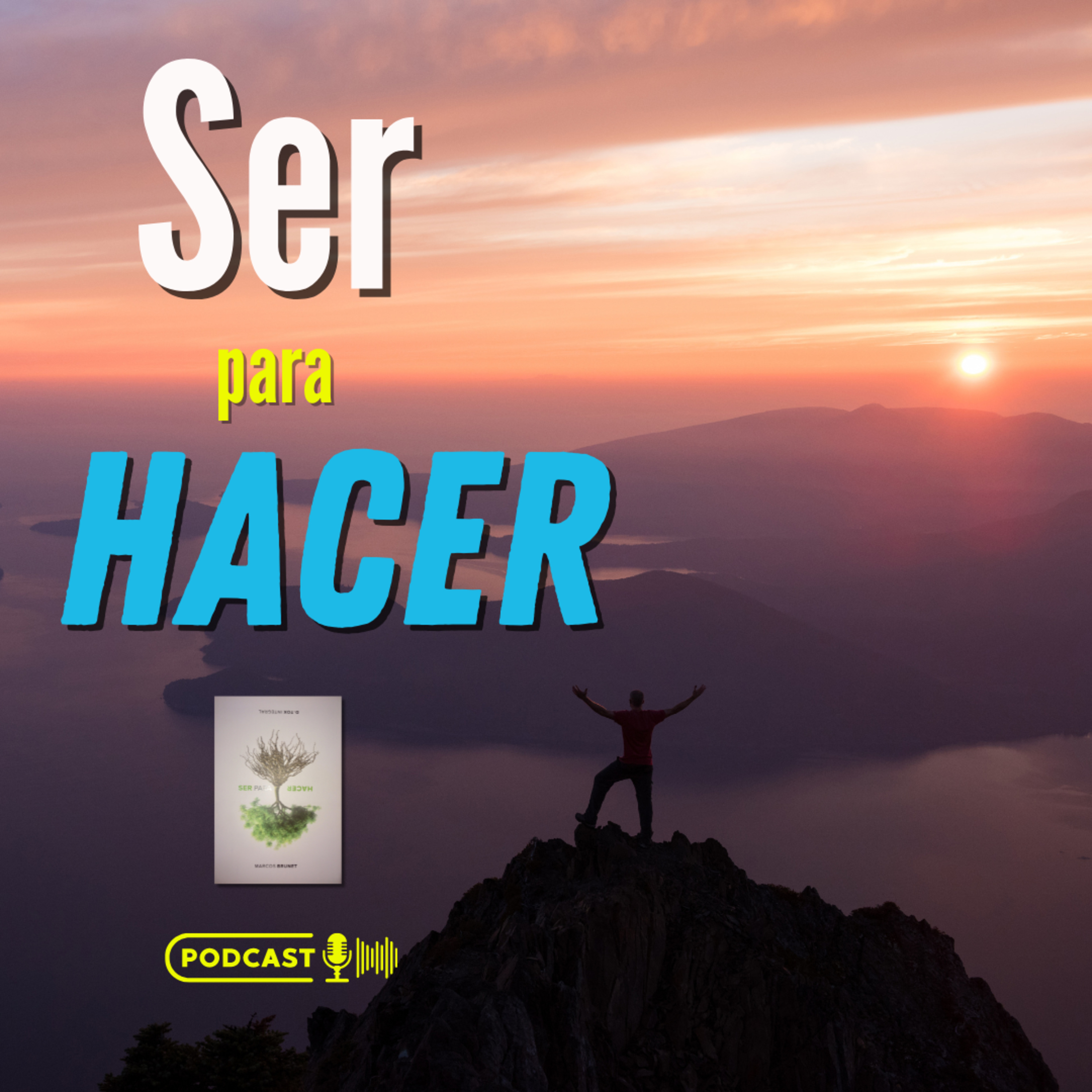 Ser Para Hacer