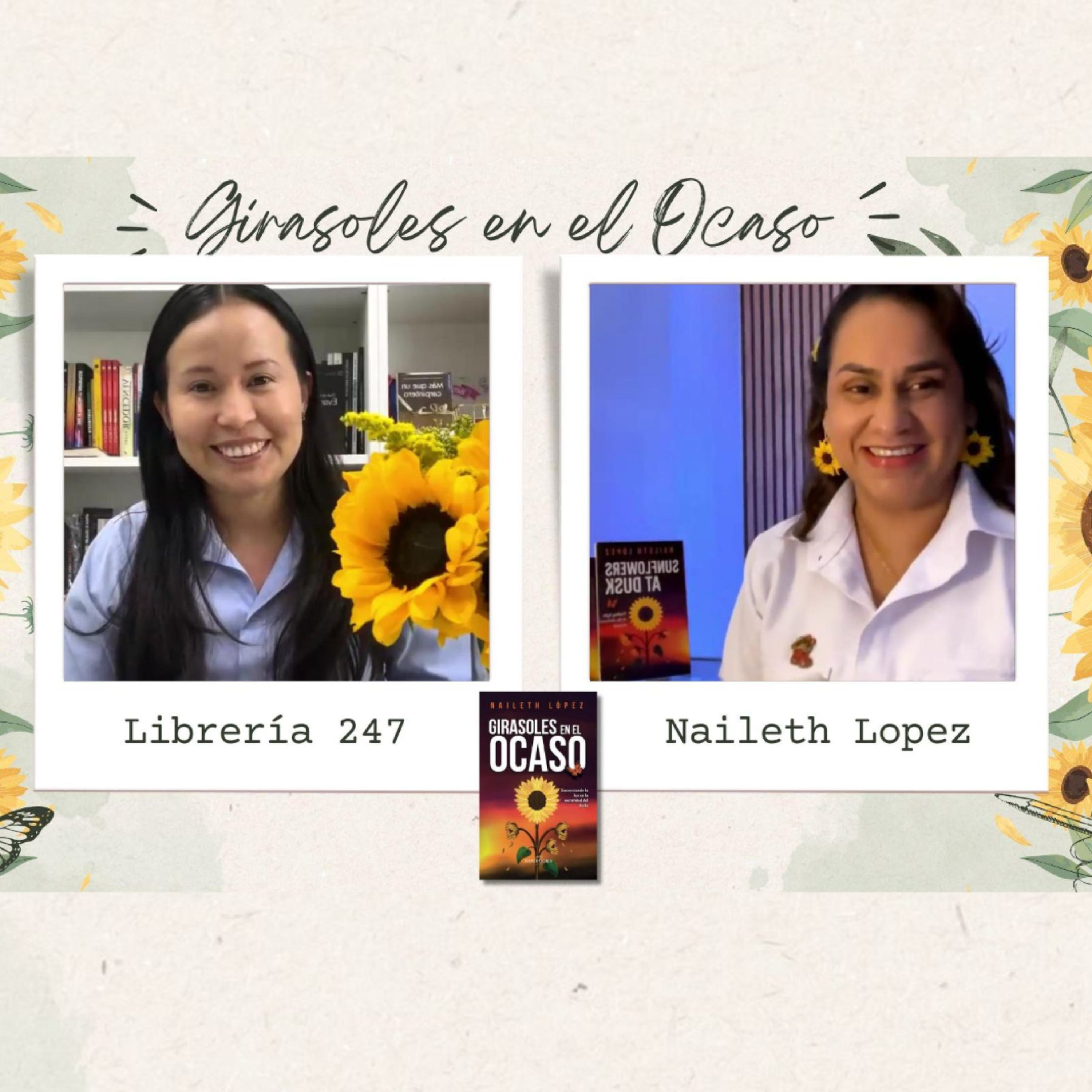 Girasoles en el Ocaso - Encontrando la Luz en Medio de la Oscuridad - Naileth López