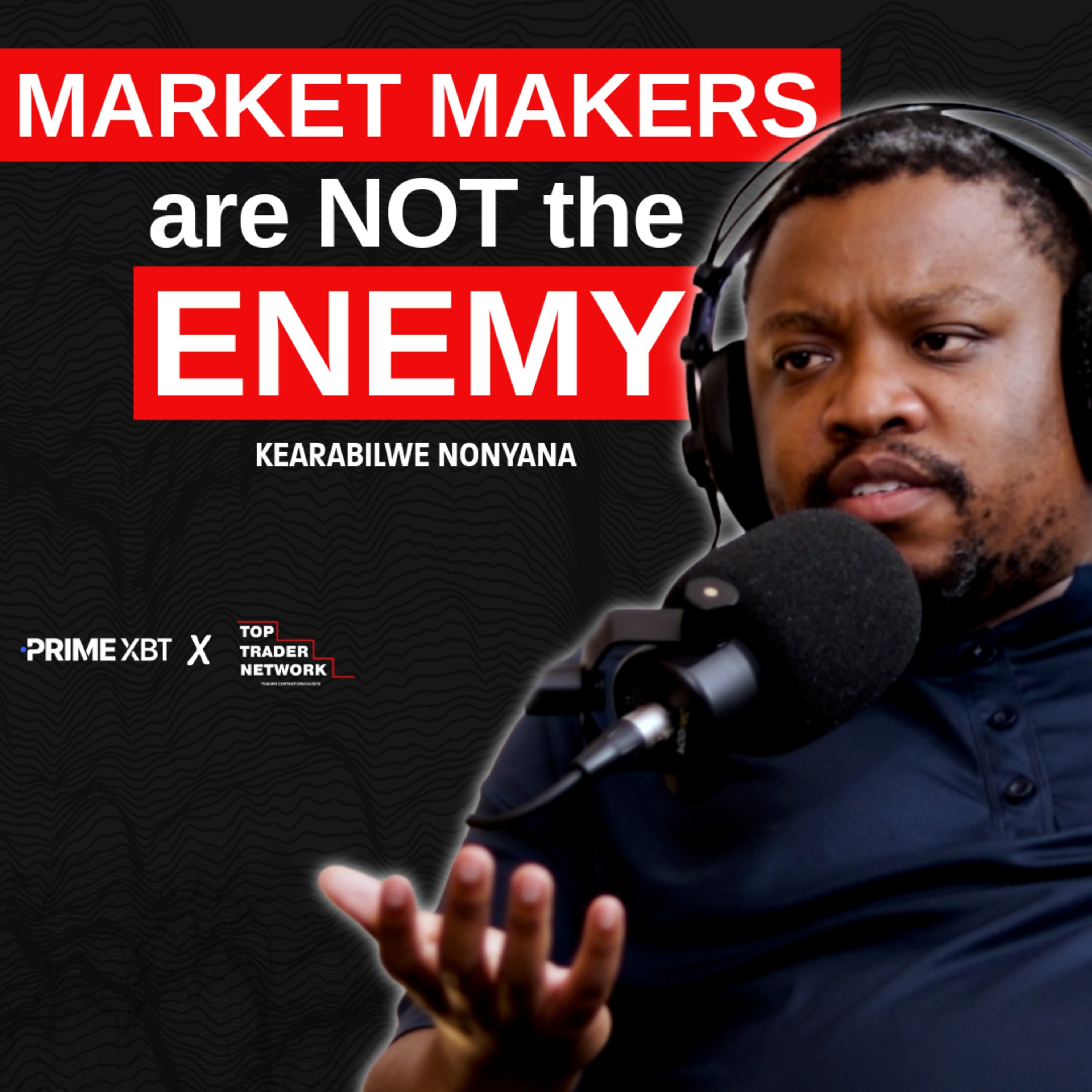 Former JP Morgan Trader Explains the Truth About Market Makers | Kearabilwe Nonyana