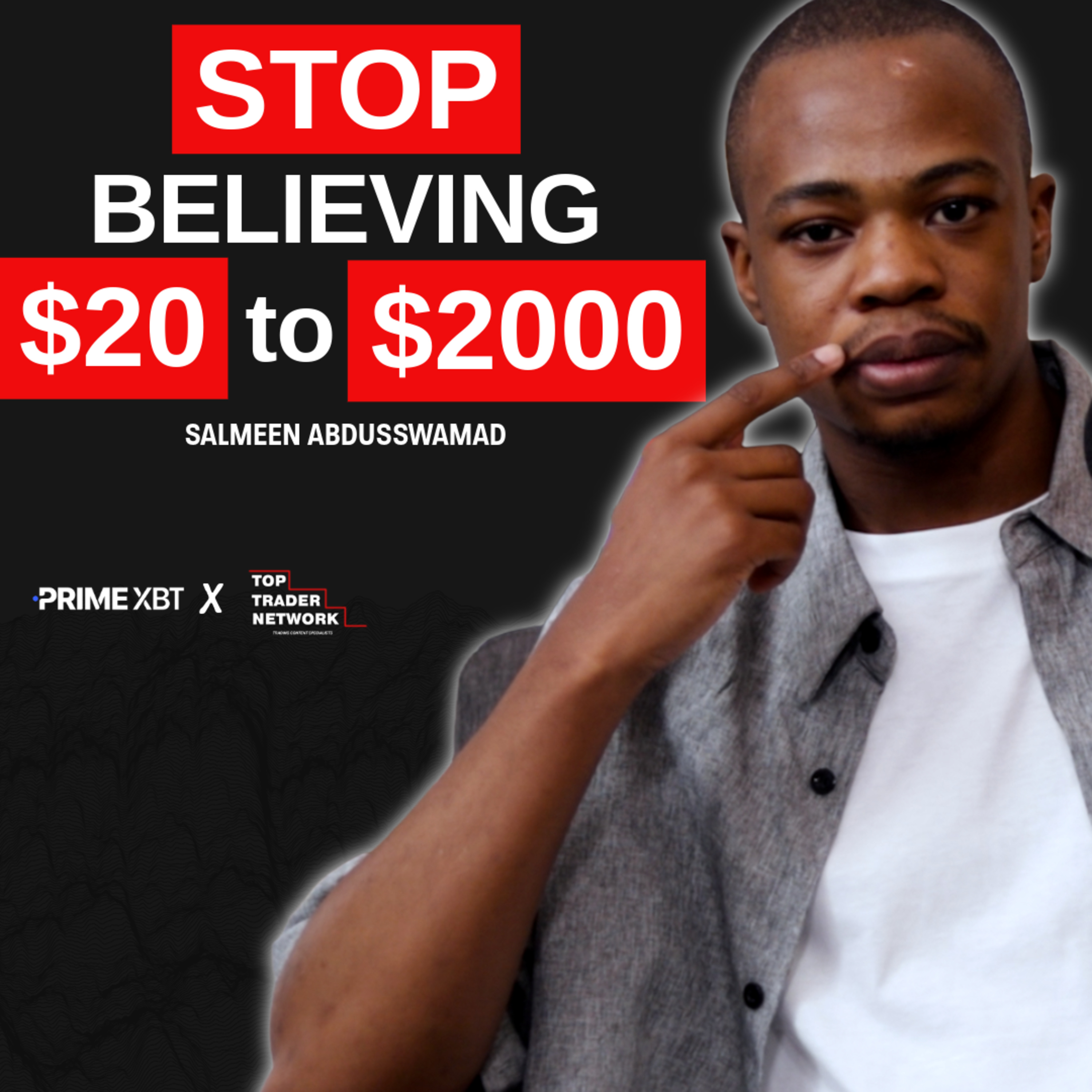 The $20 to $2,000 Lie — Here’s What Real Trading Looks Like | Salmeen Abdusswamad