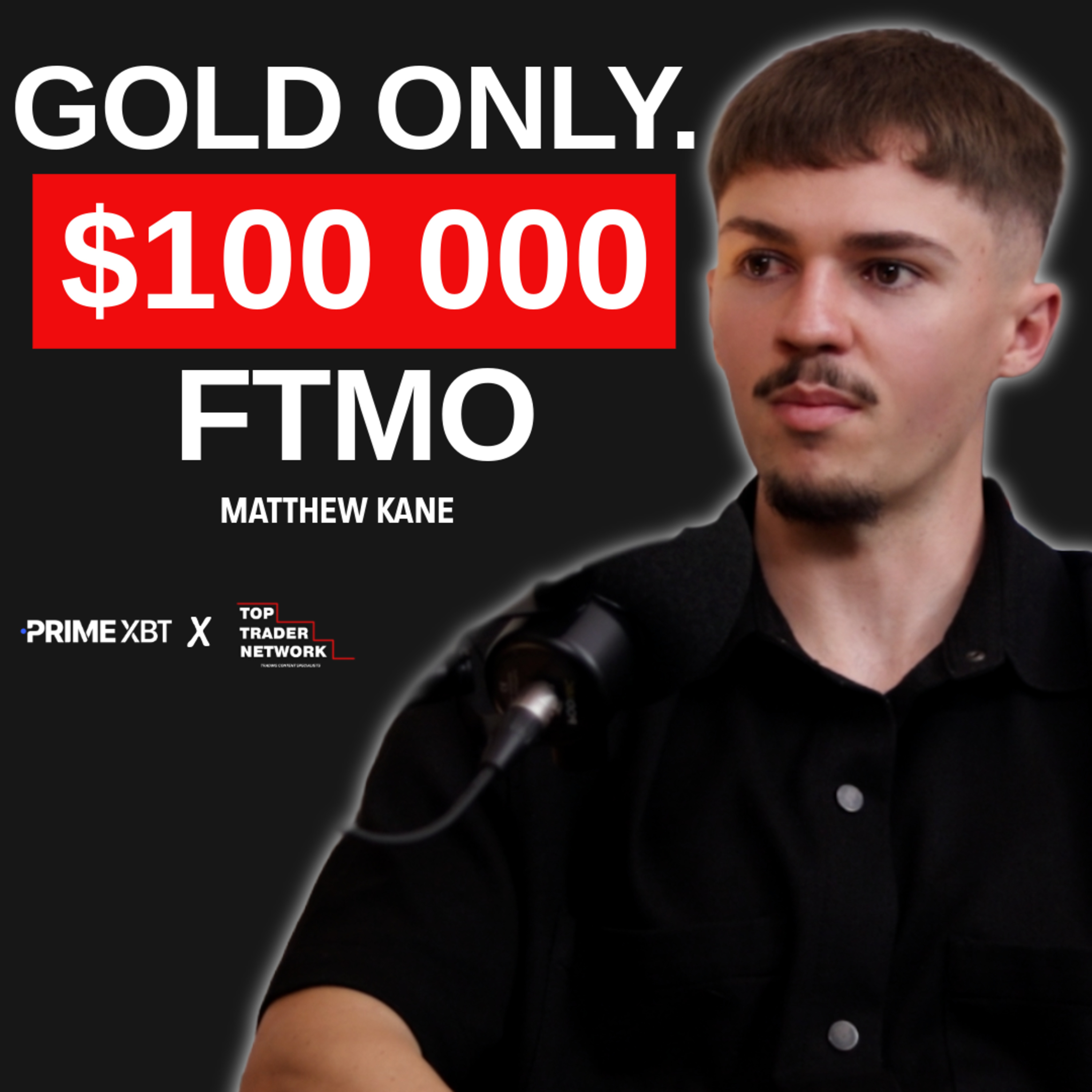 22-Year-Old Trader Passed a $100K FTMO Account Trading Gold Only | Matthew Kane