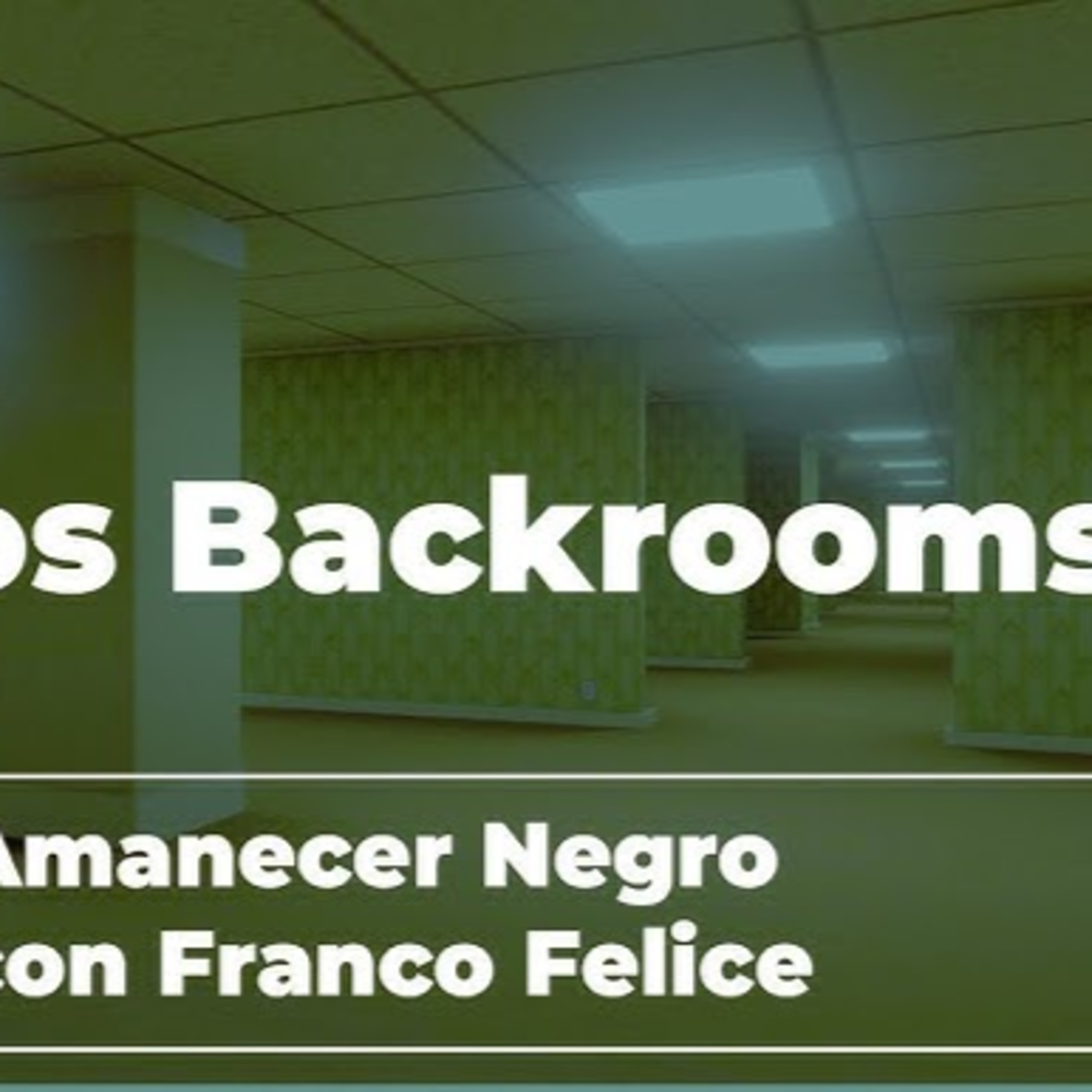 ¿QUÉ SON los BACKROOMS?  episode artwork