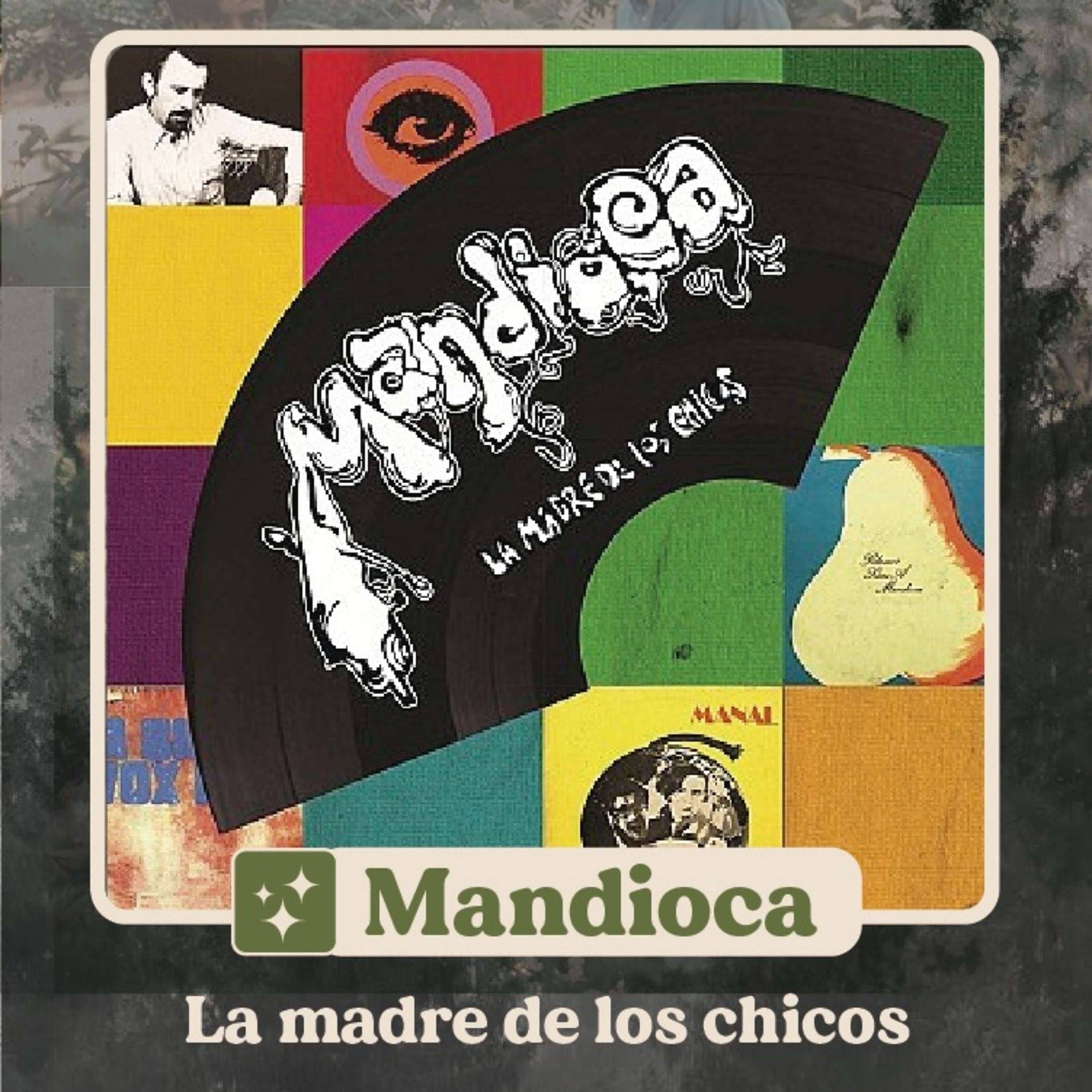 MANDIOCA: la madre de los chicos episode artwork
