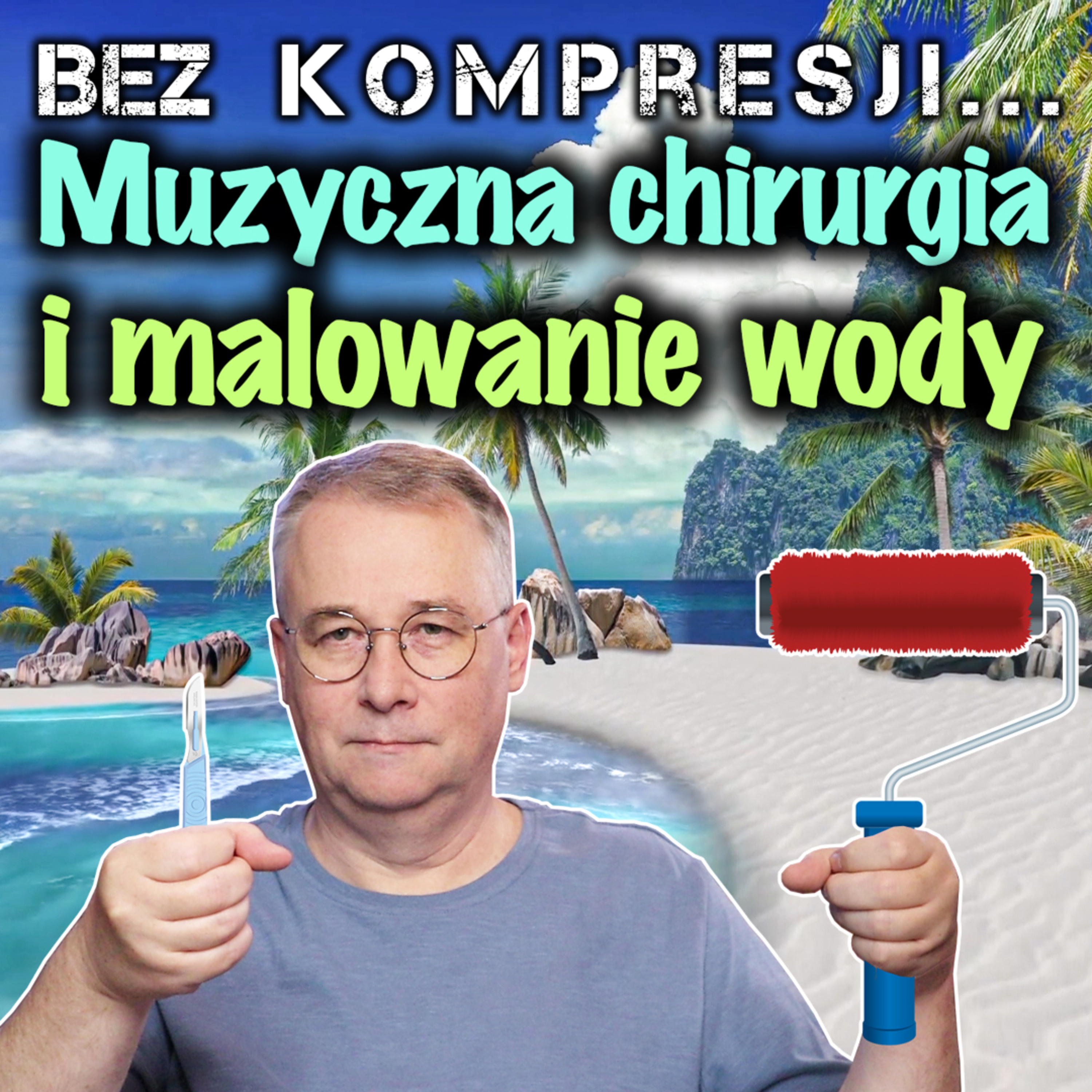 Cała Prawda o Produkcji Muzyki (Bez Kompresji...) episode artwork