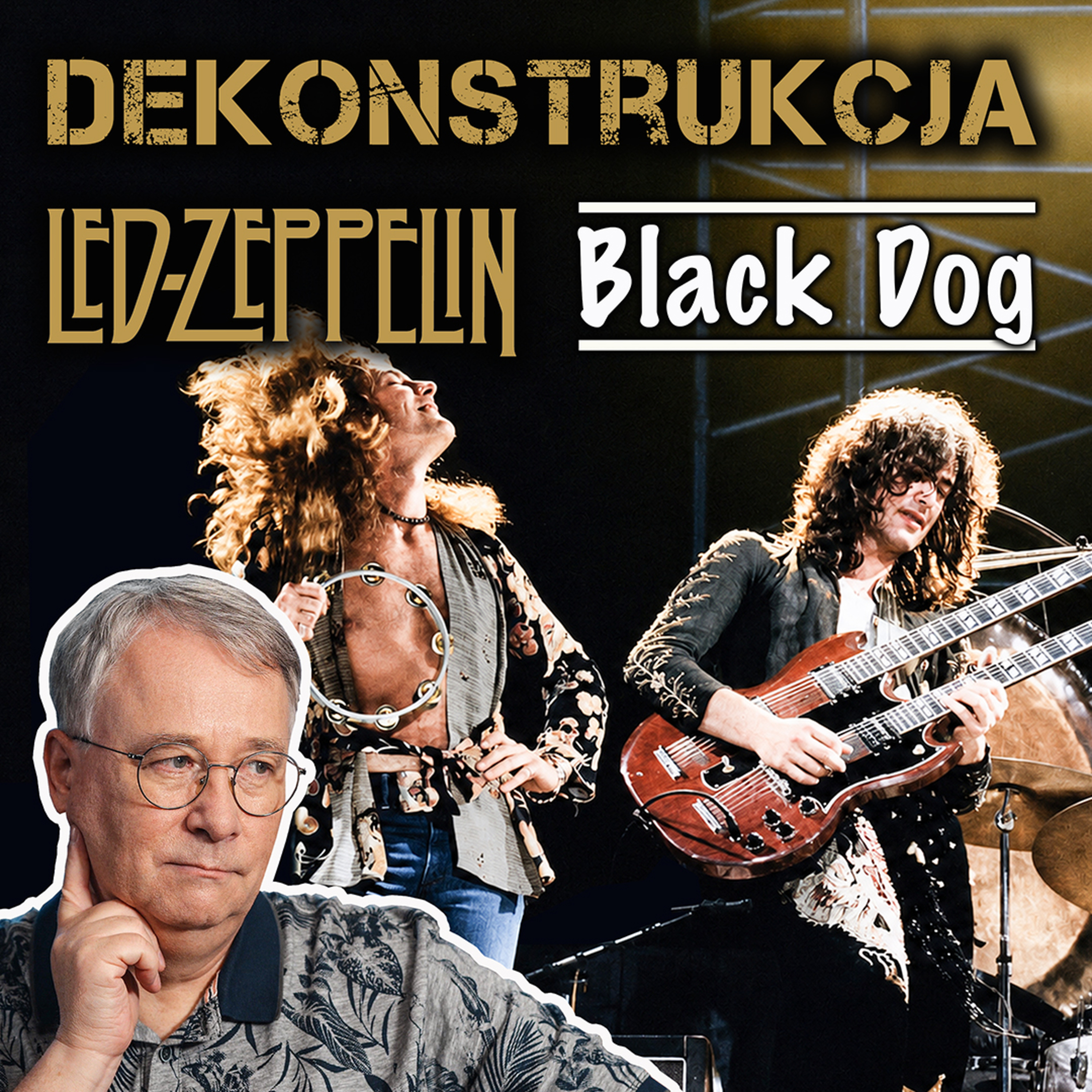 Dekonstrukcja: Led Zeppelin, Black Dog episode artwork