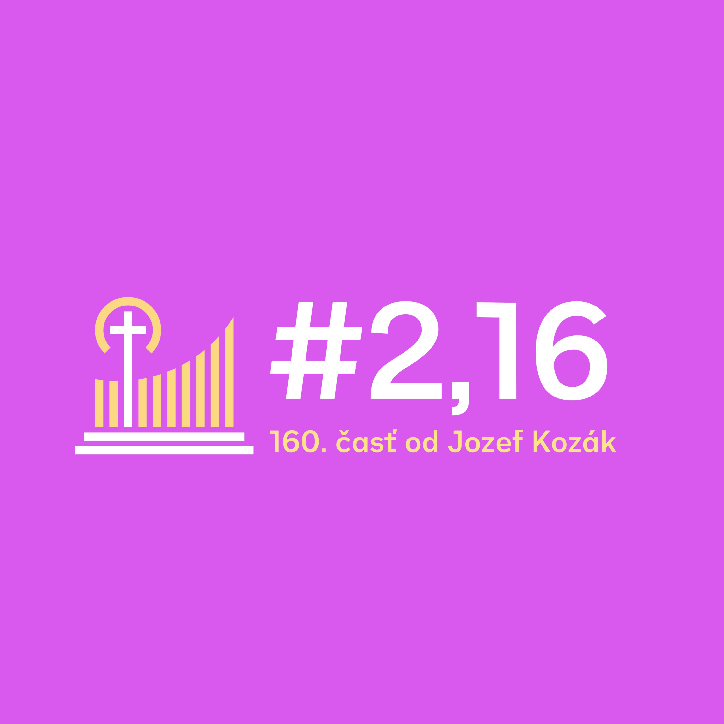 Podcast #2,16 - 160. časť (31.8.2025) episode artwork