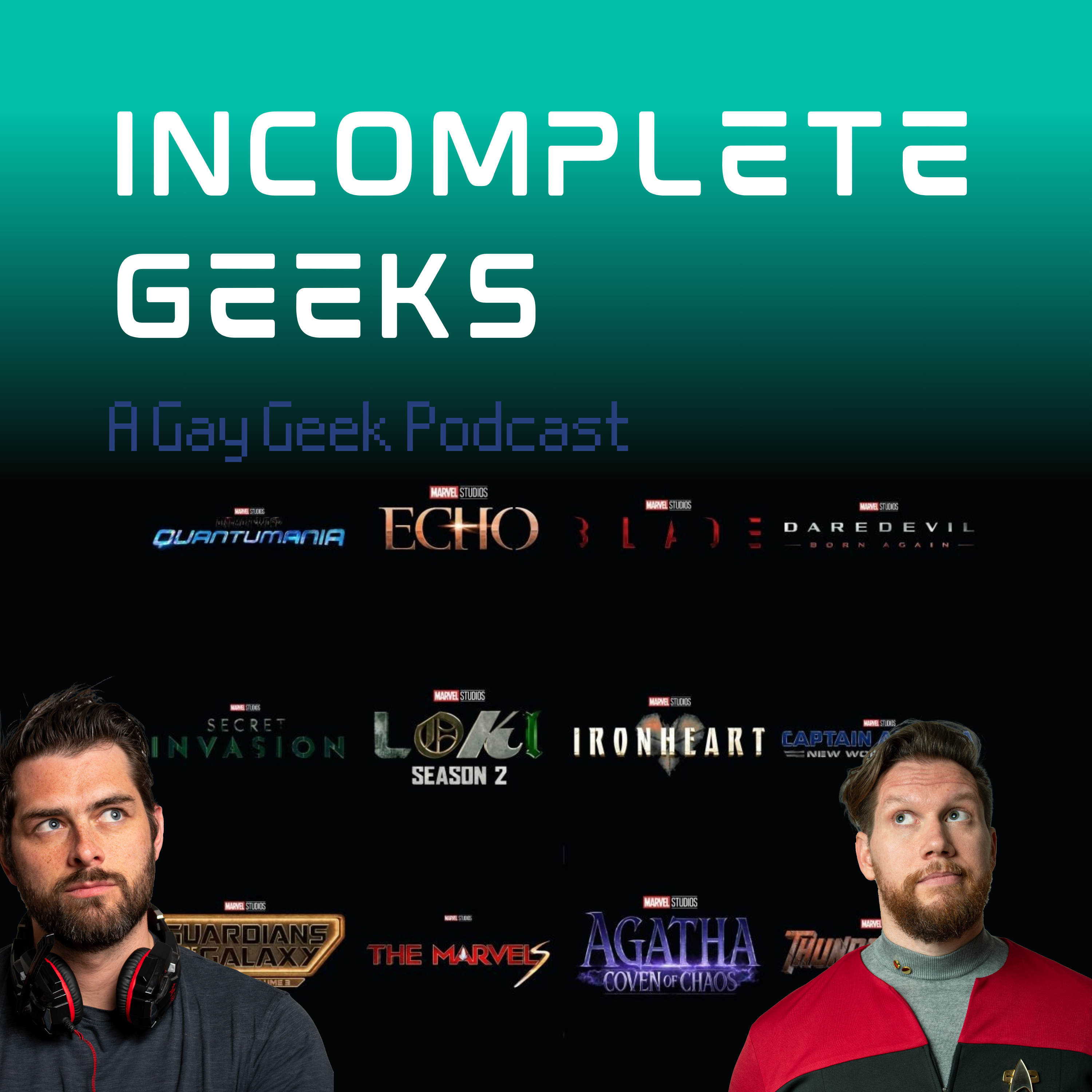 Incomplete Geeks: A Gay Geek Podcast
