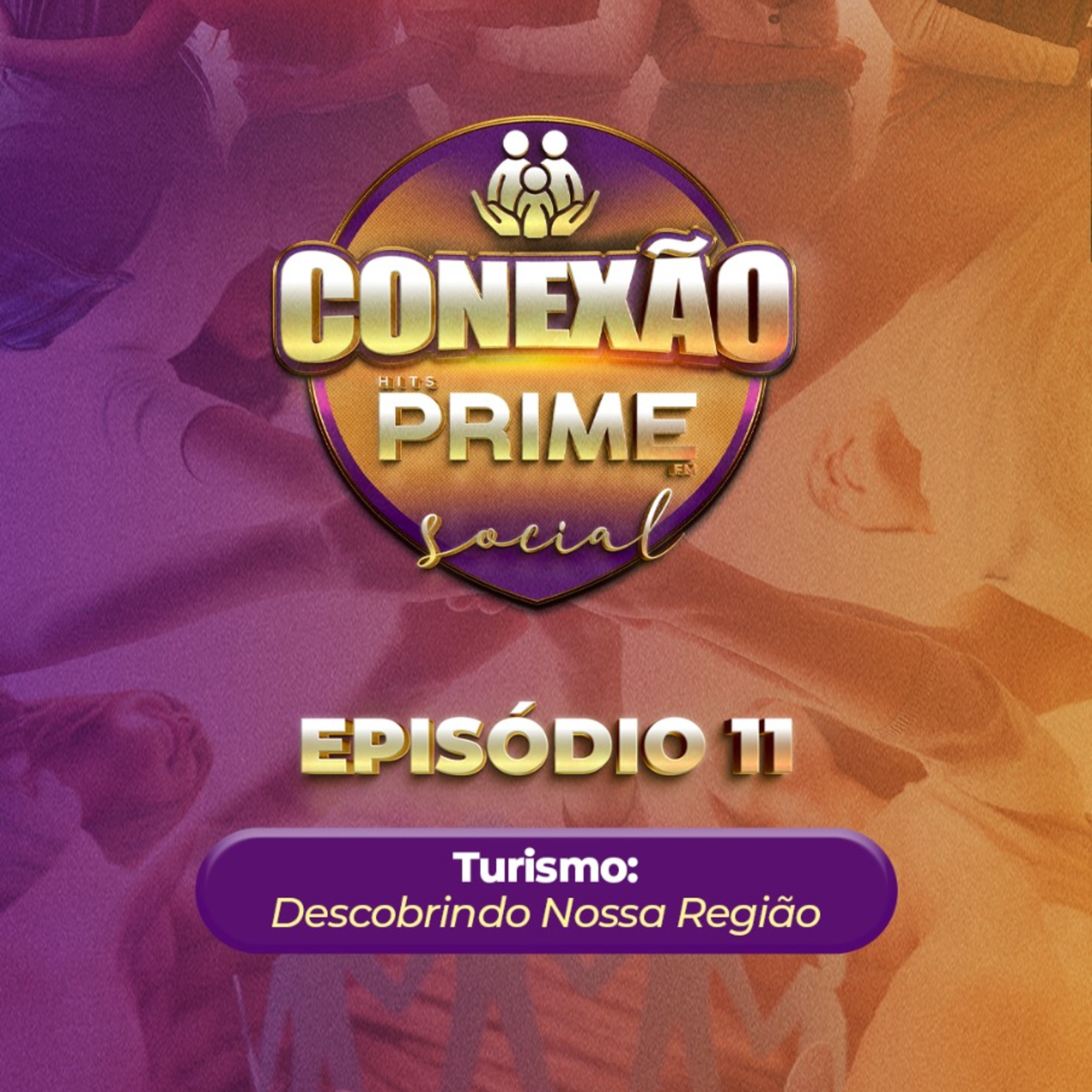 #11 CONEXÃO PRIME SOCIAL episode artwork