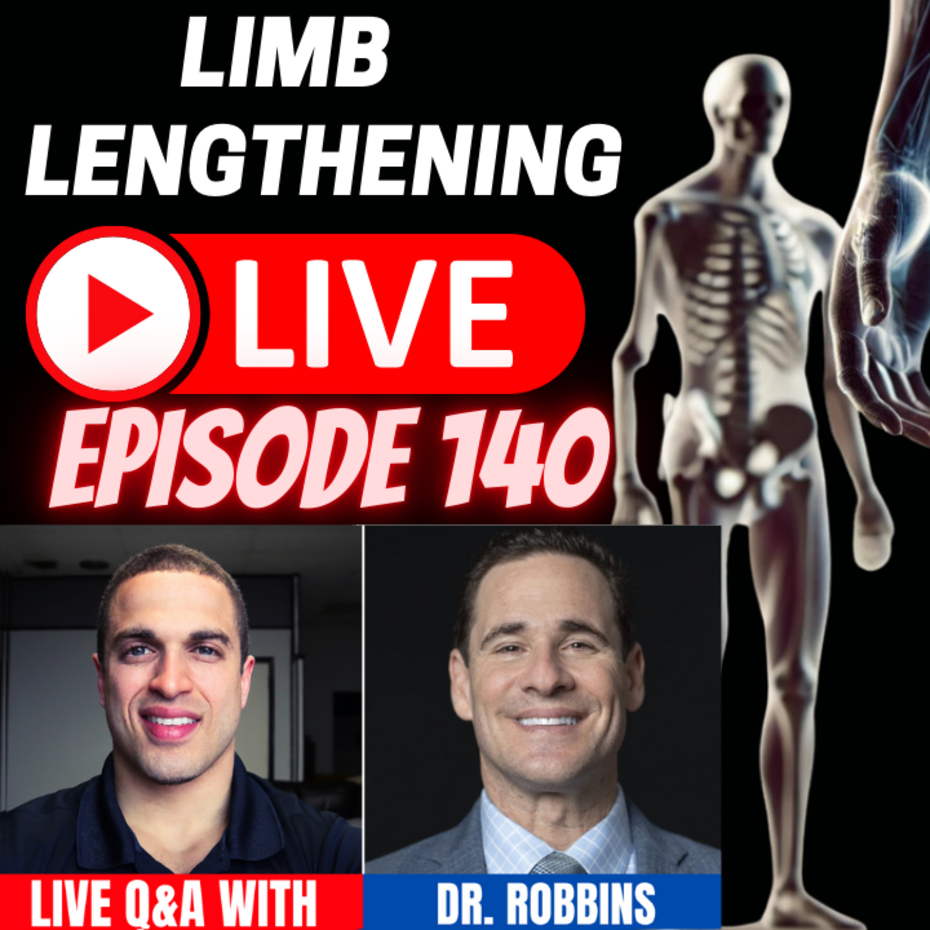 Limb Lengthening LIVE Ep 140 - Nutrition Talk with Dr. Robbins