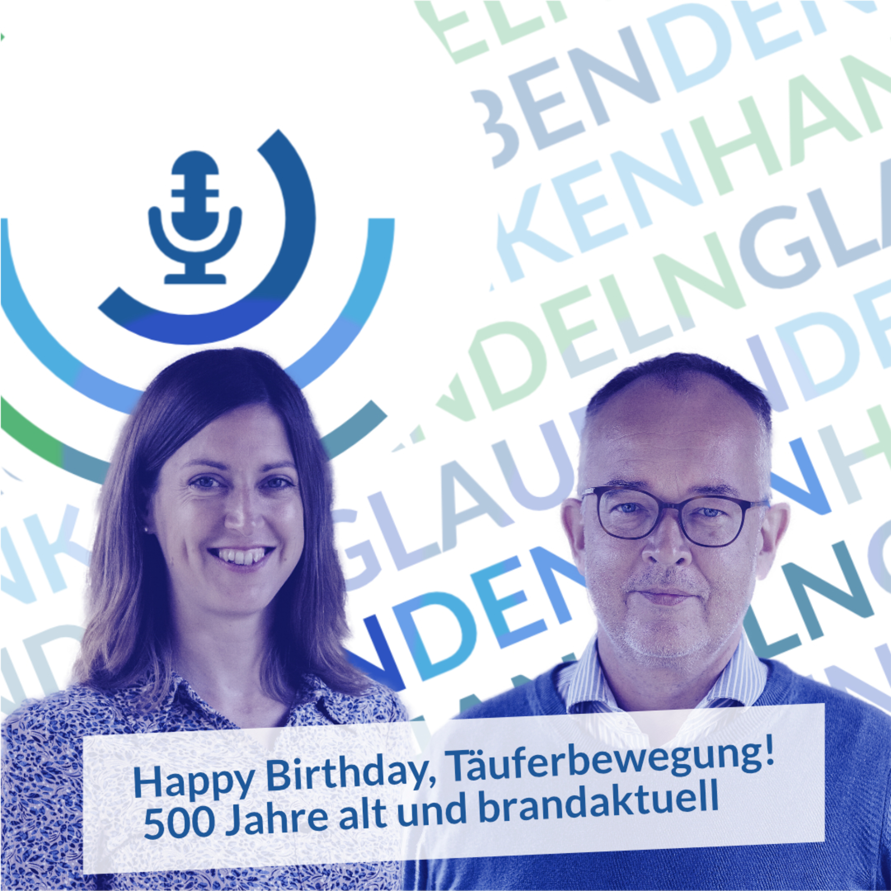 Happy Birthday, Täuferbewegung! 500 Jahre alt und brandaktuell episode artwork