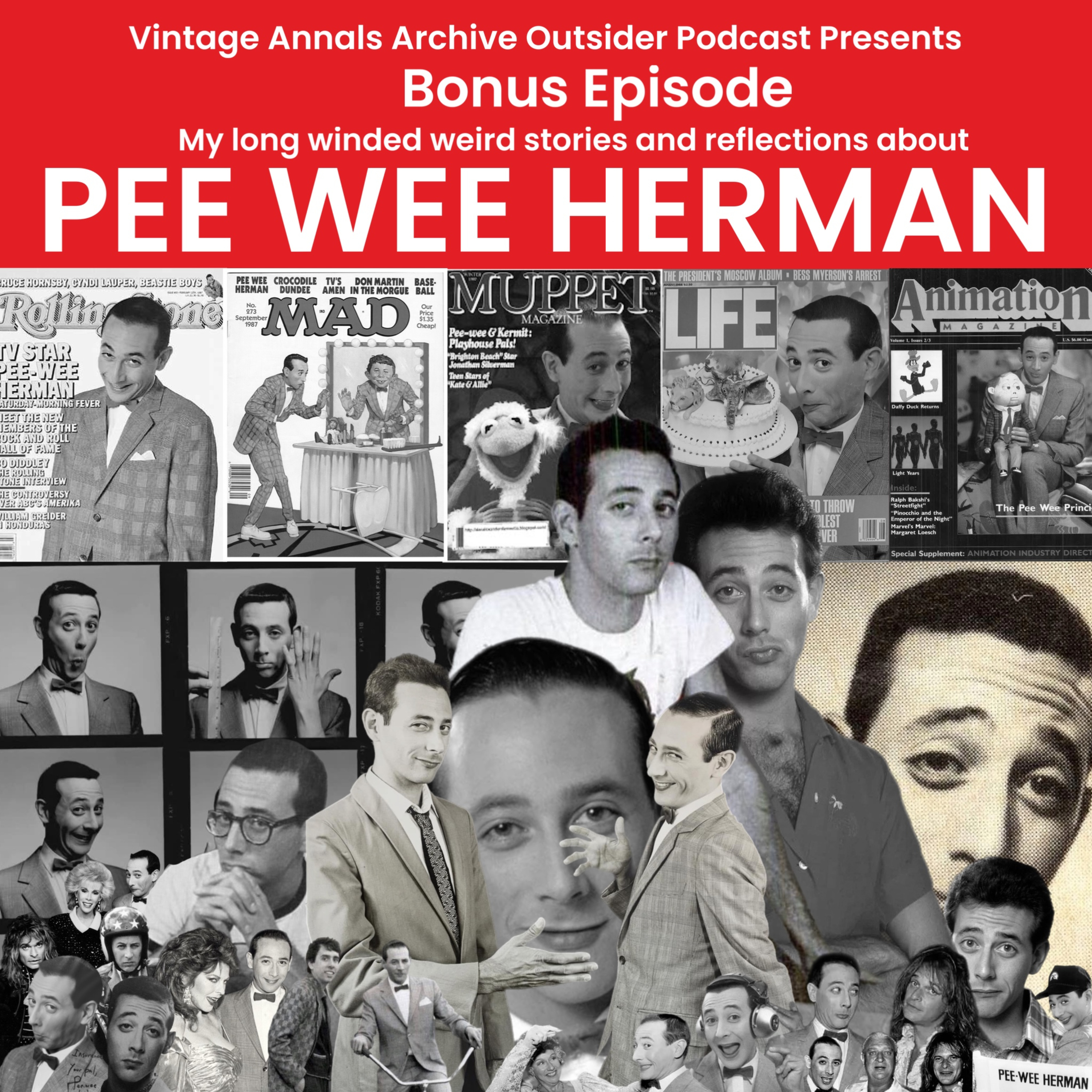 Bonus Episode: My Long Winded Weird Stories involving Pee Wee Herman 1985-2023  episode artwork