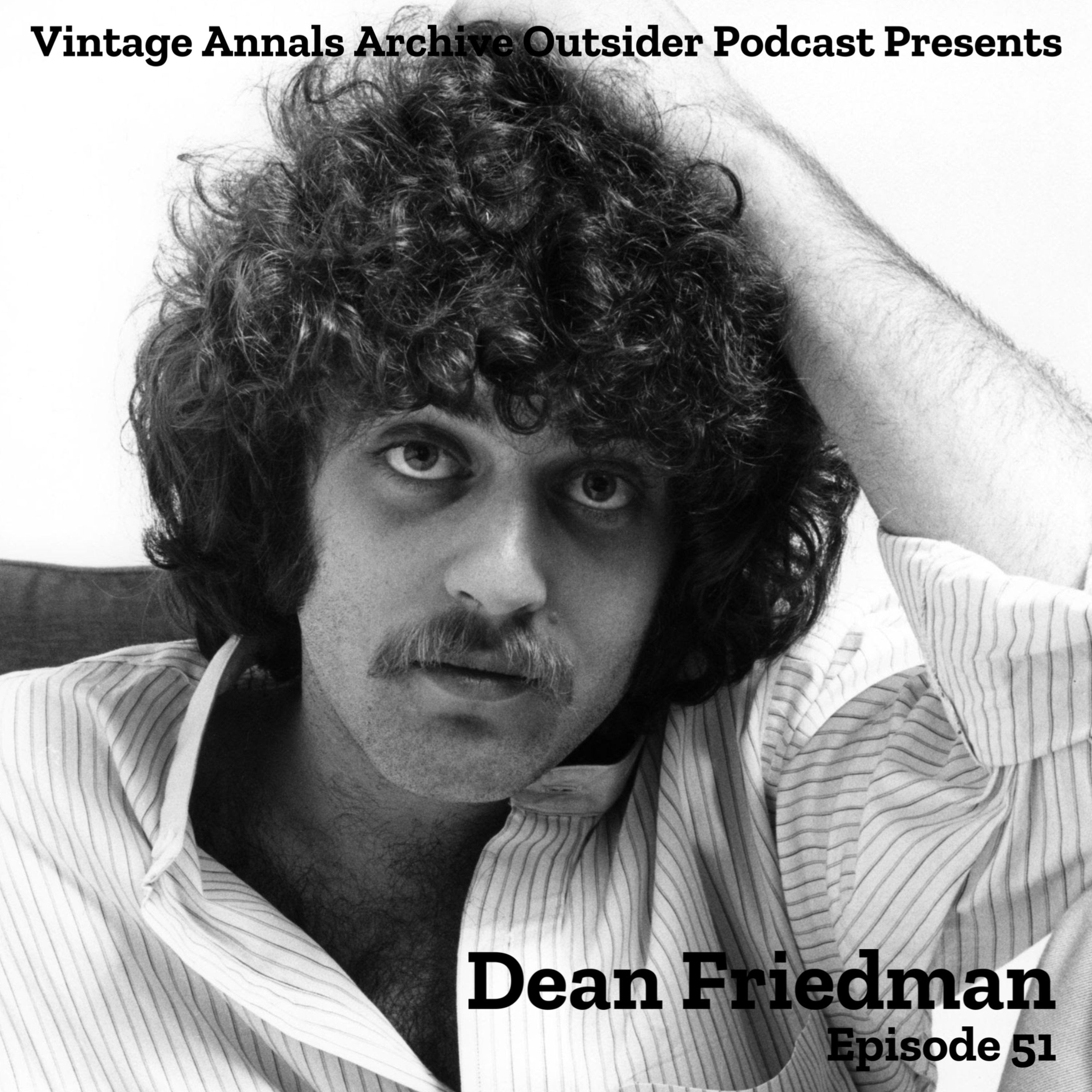 Ep. 51: Dean Friedman (Musician, VR Creator, Author)  episode artwork