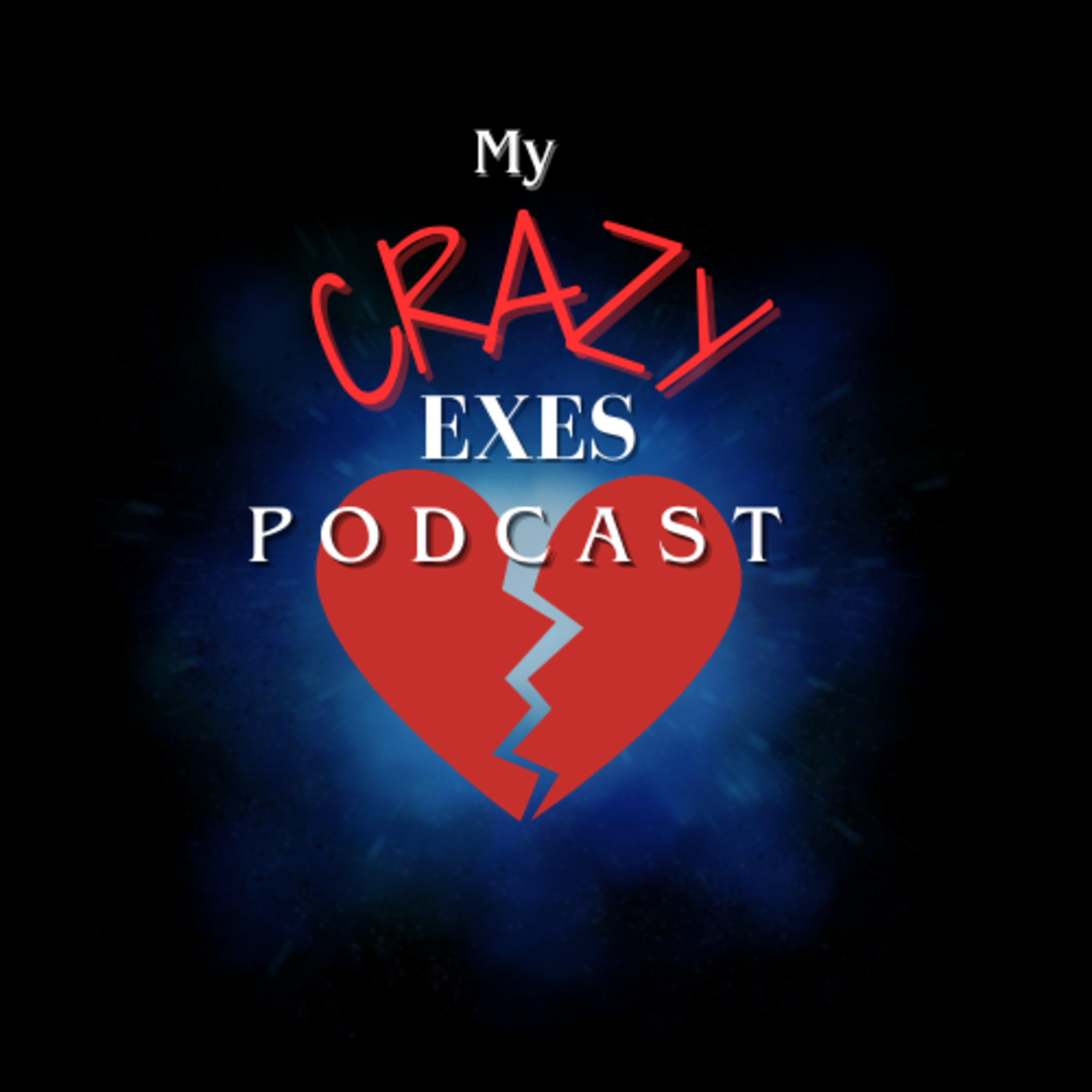 My Crazy Ex\'s Podcast