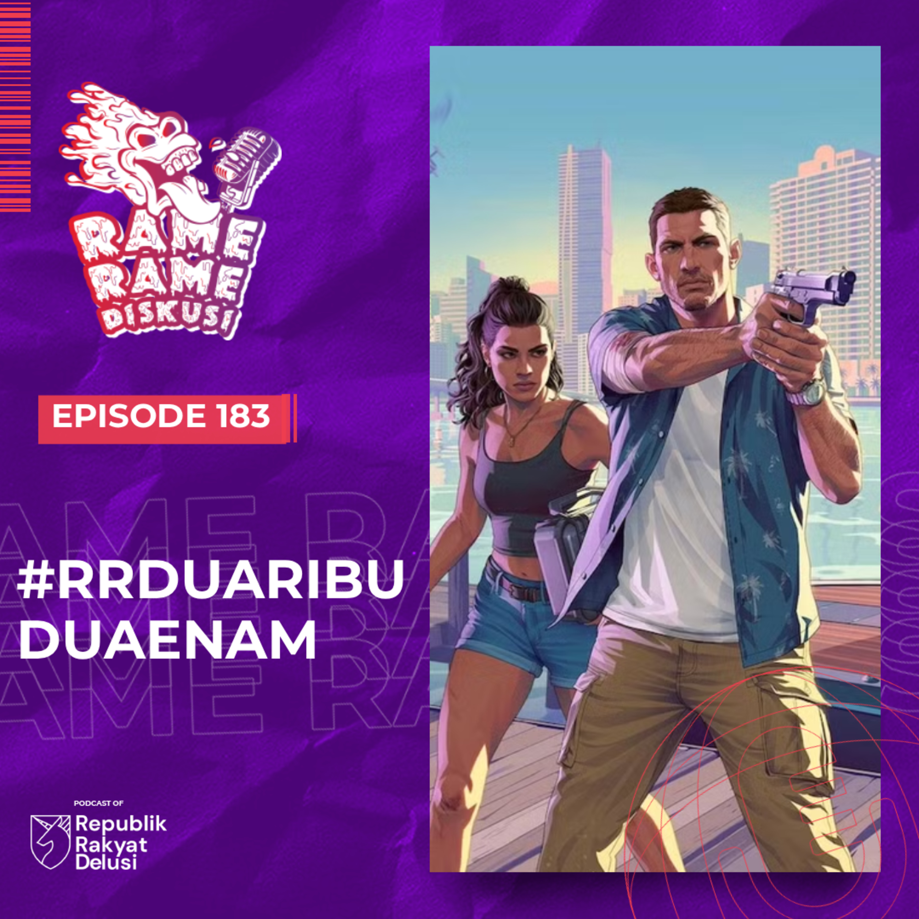 Episode 183: #RRDuaRibuDuaEnam