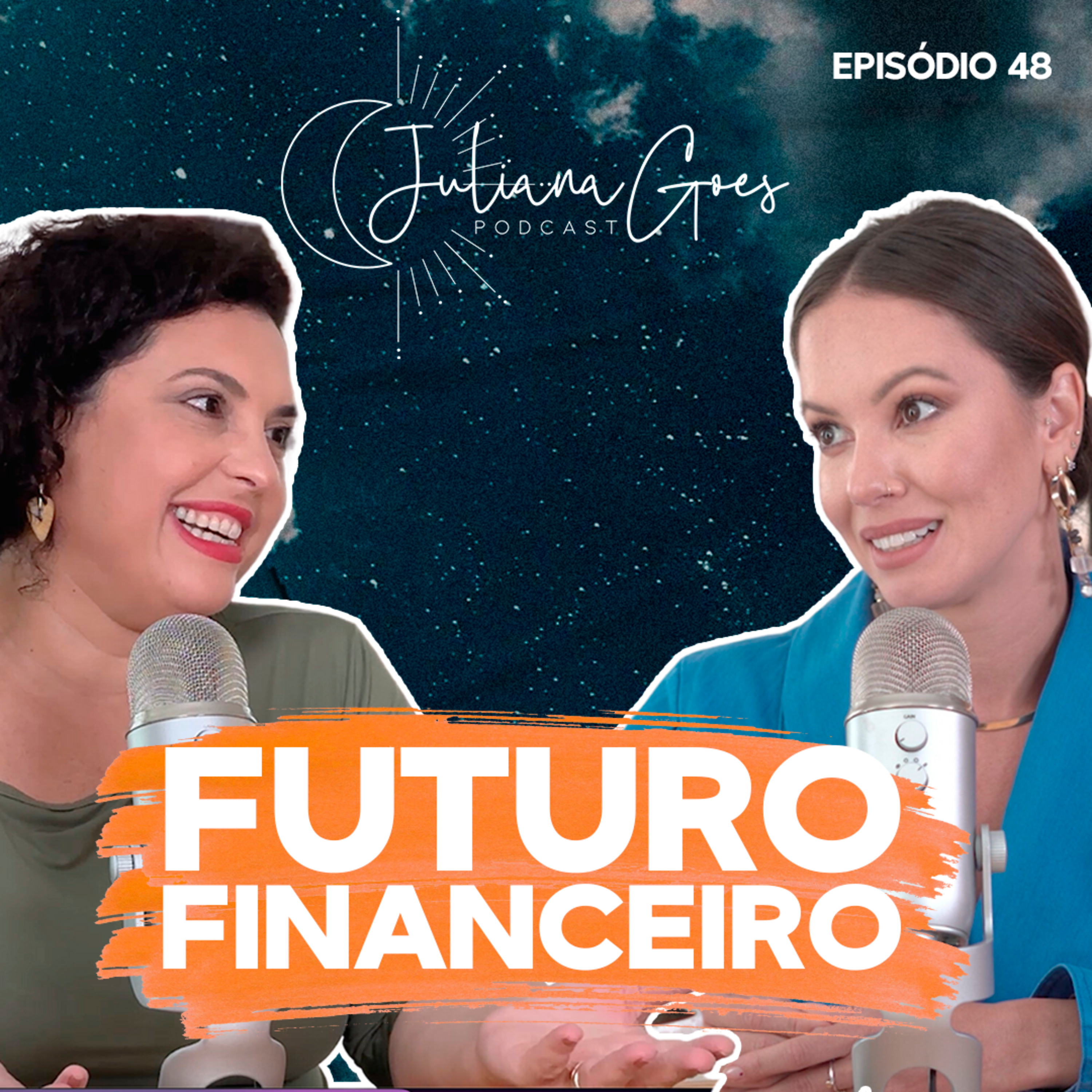 48. O poder dos investimentos: Como mulheres podem garantir seu futuro financeiro episode artwork