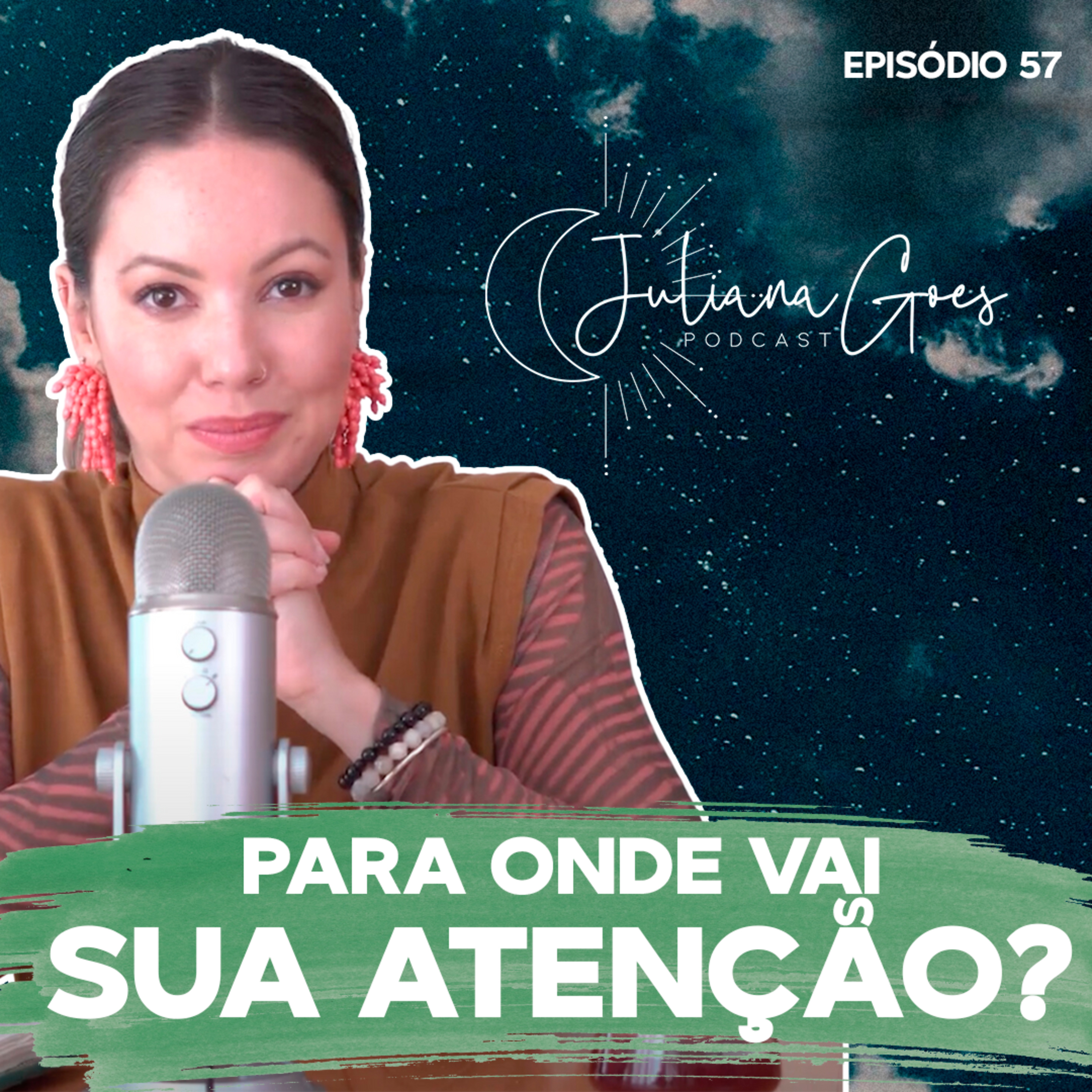 57. Criando uma perspectiva mais positiva de si e do mundo | Juliana Goes Podcast episode artwork