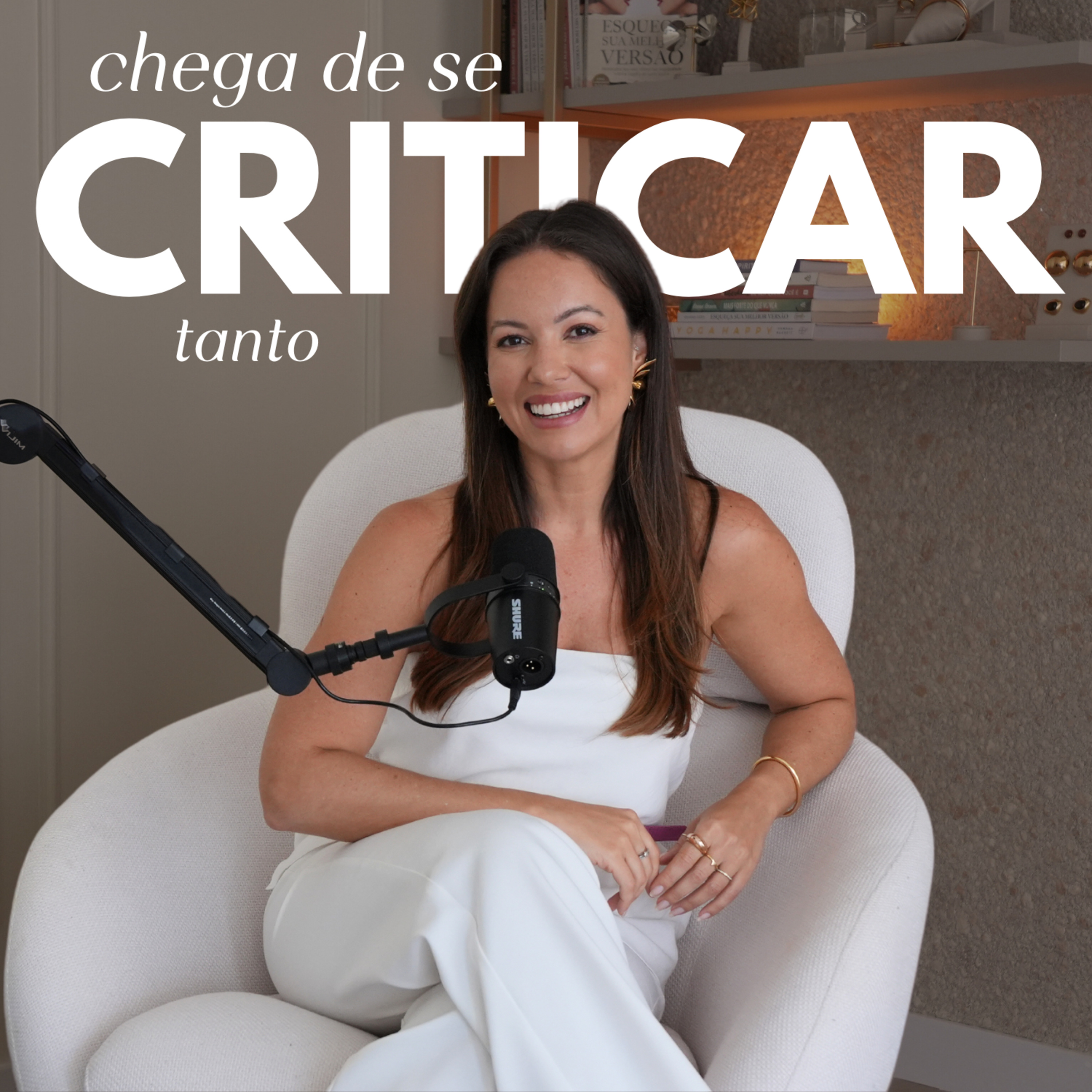 101. Autocrítica acaba com a autoconfiança - Quebre o ciclo | Juliana Goes Podcast episode artwork