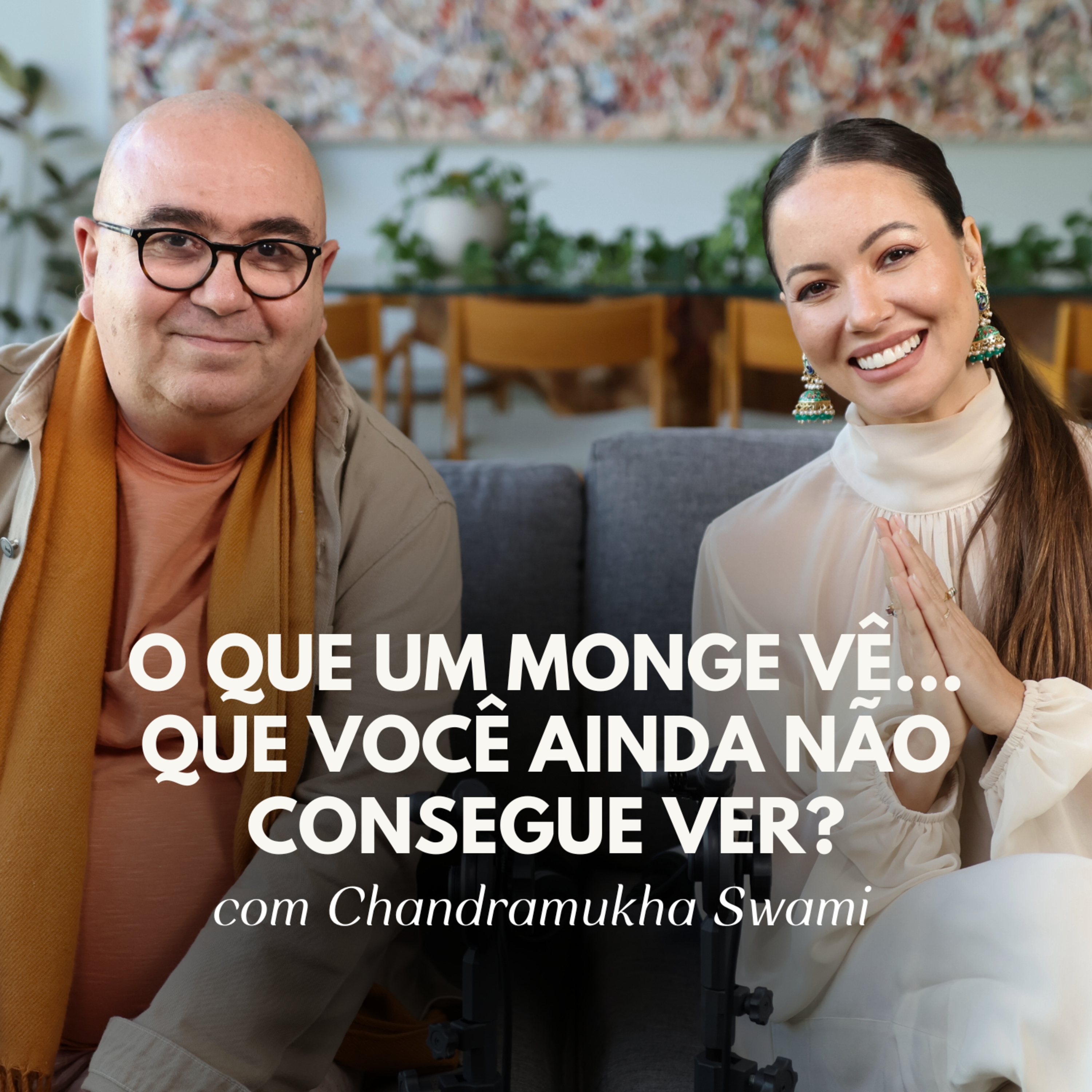 134. Protagonismo Espiritual: propósito, fé e felicidade com Chandramukha Swami | Juliana Goes Podcast episode artwork