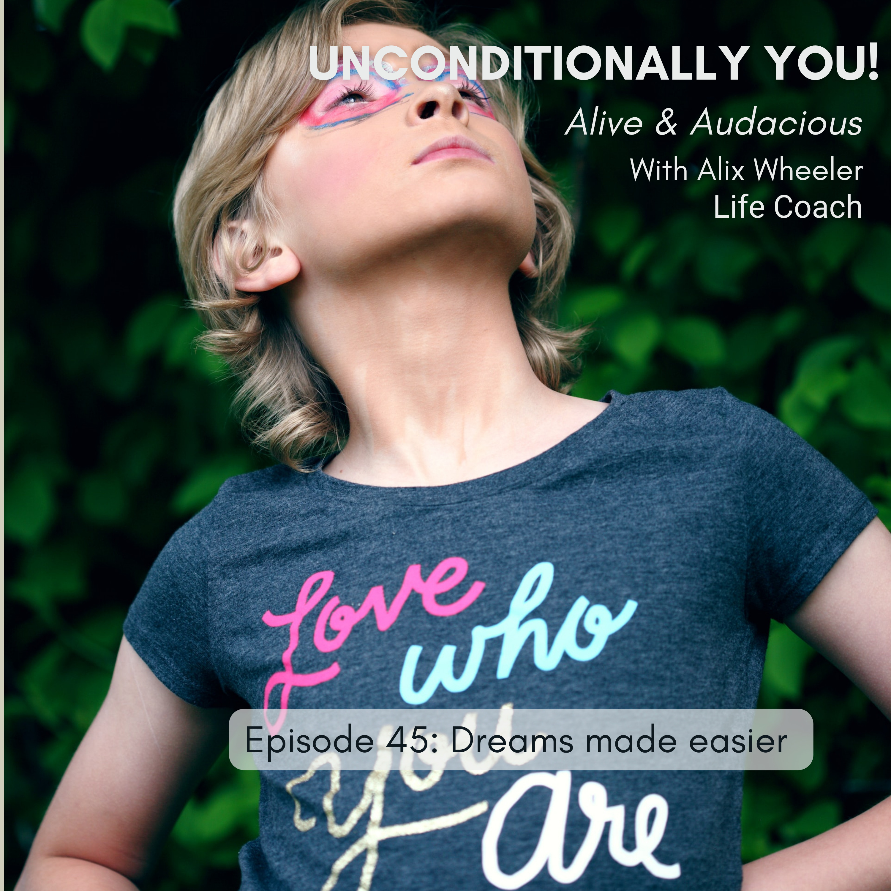 Unconditionally YOU!