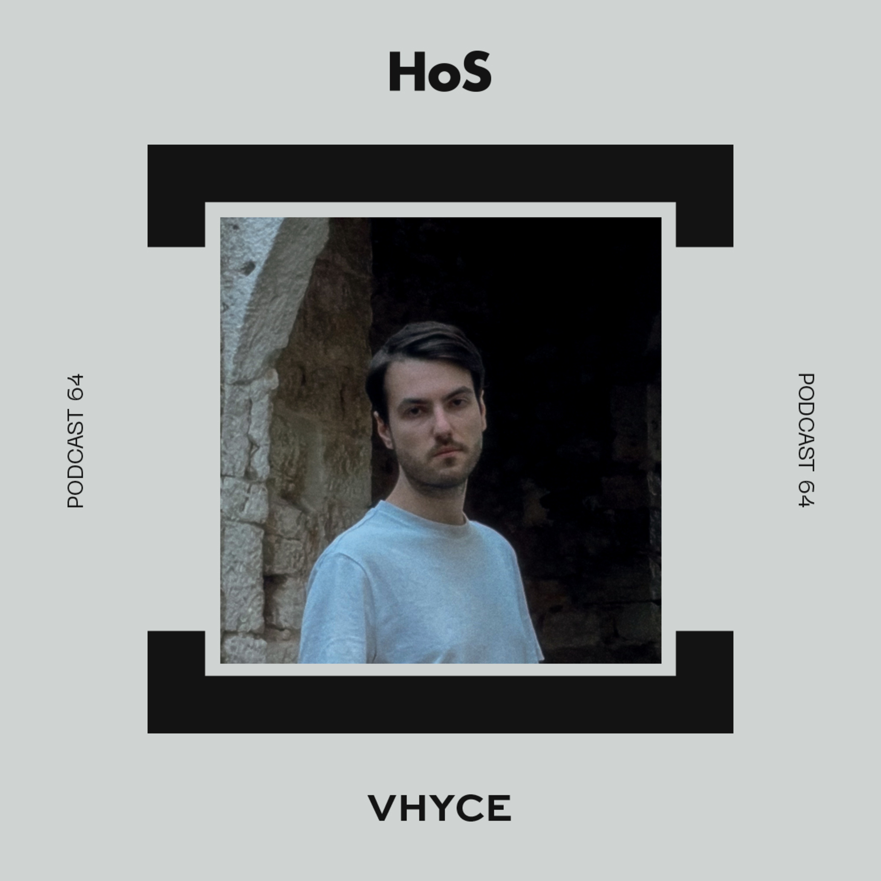 HoS 064: Vhyce interview | Home Of Sound