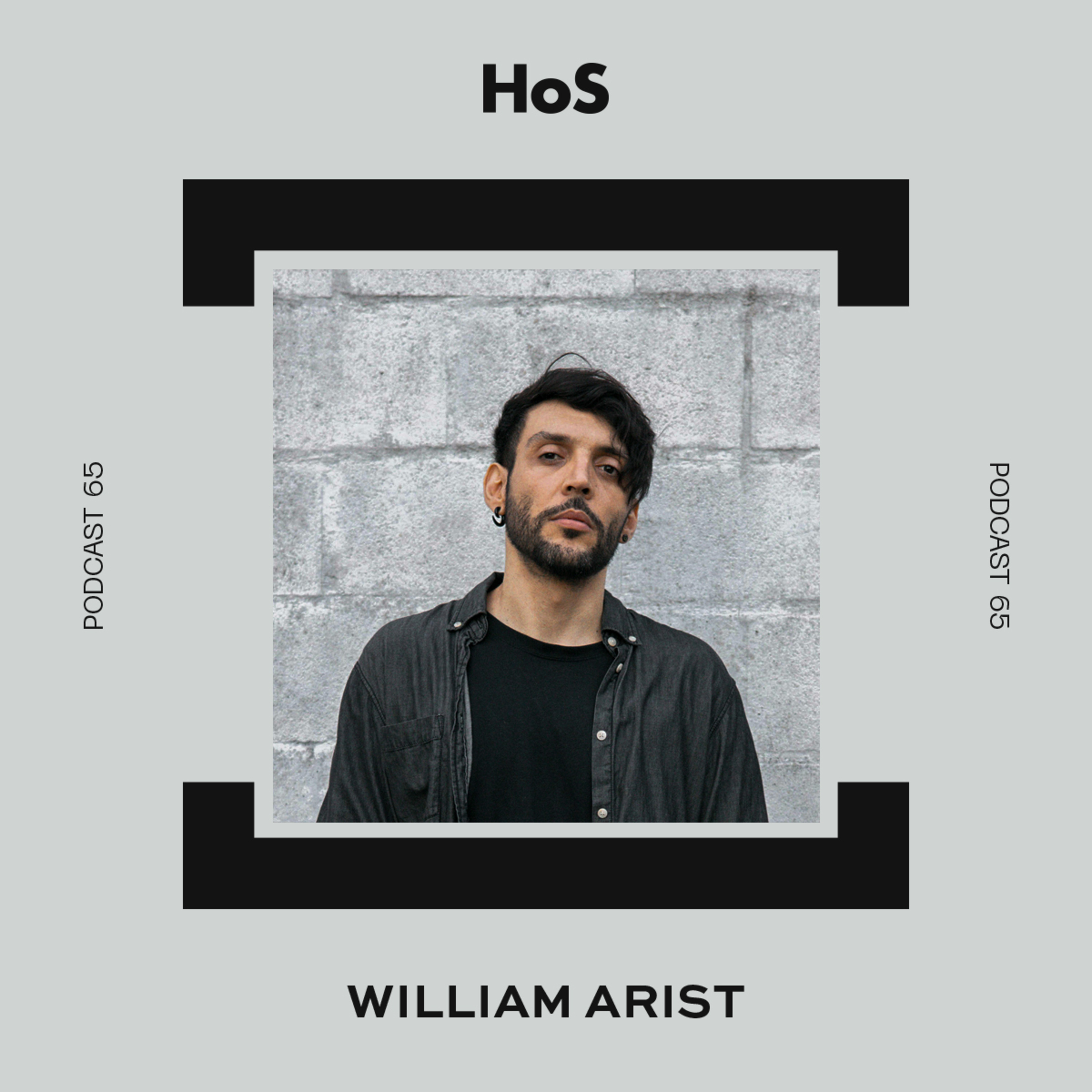 HoS 065: William Arist interview | Home Of Sound