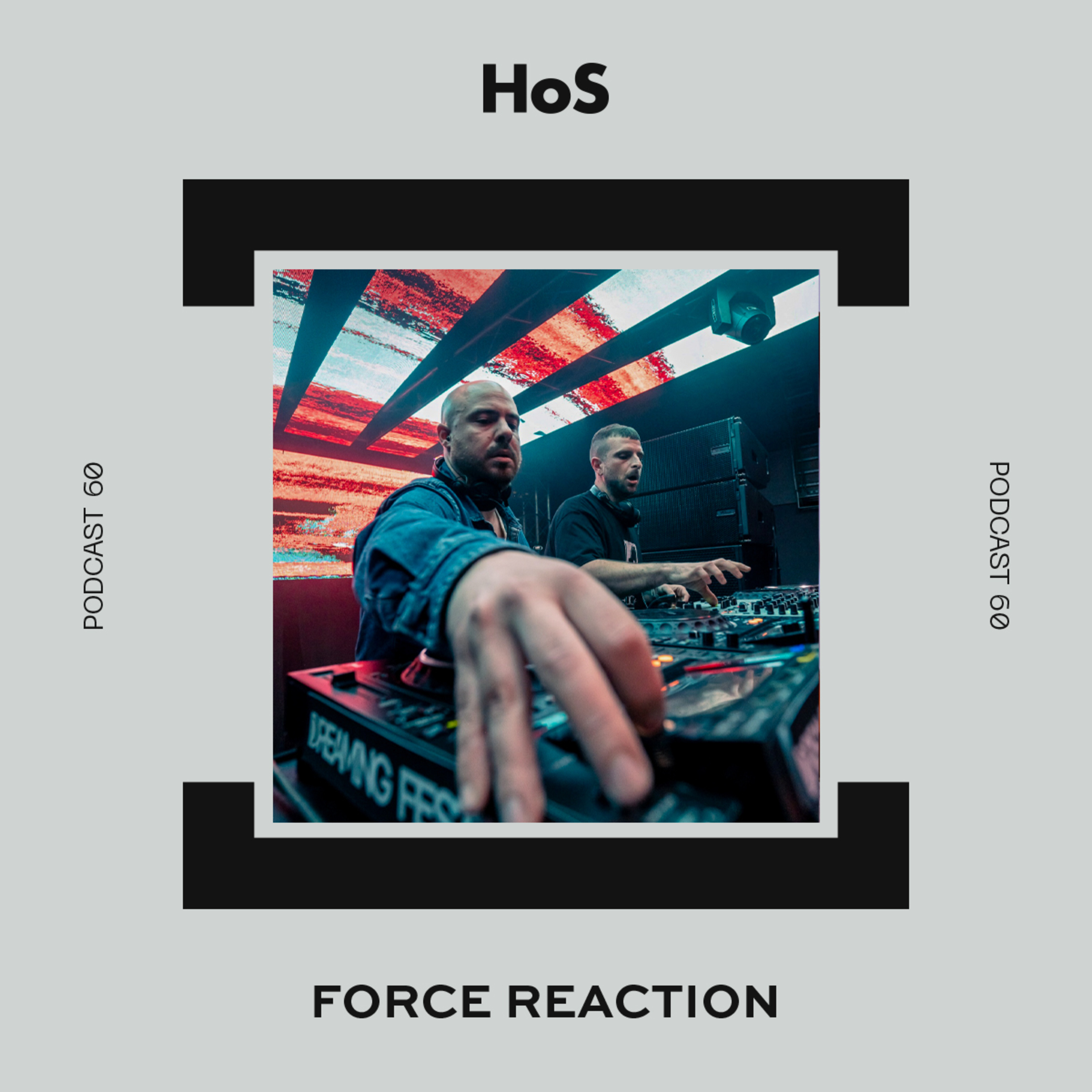 HoS 060: Force Reaction interview | Home Of Sound