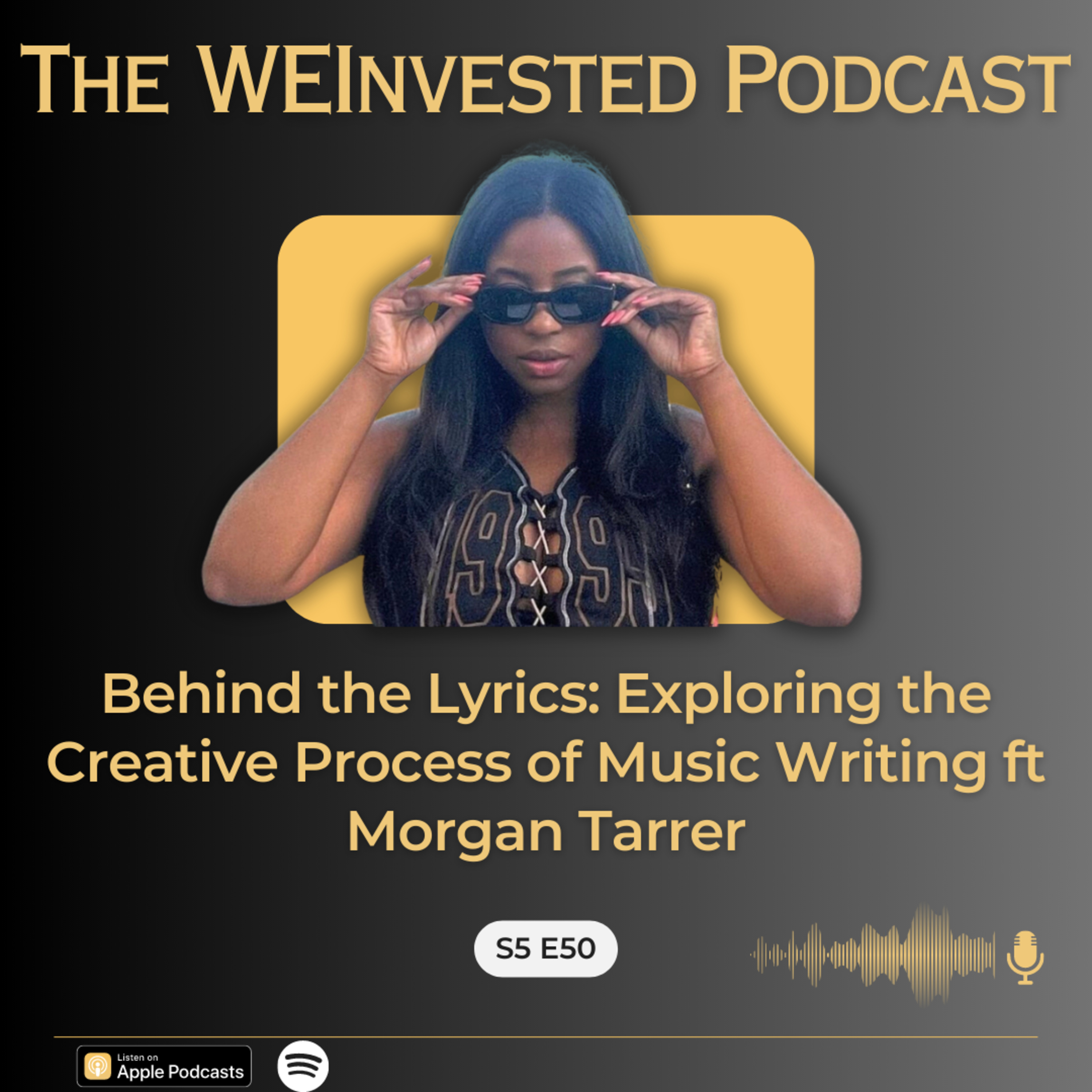 Behind the Lyrics: Exploring the Creative Process of Music Writing ft Morgan Tarrer episode artwork