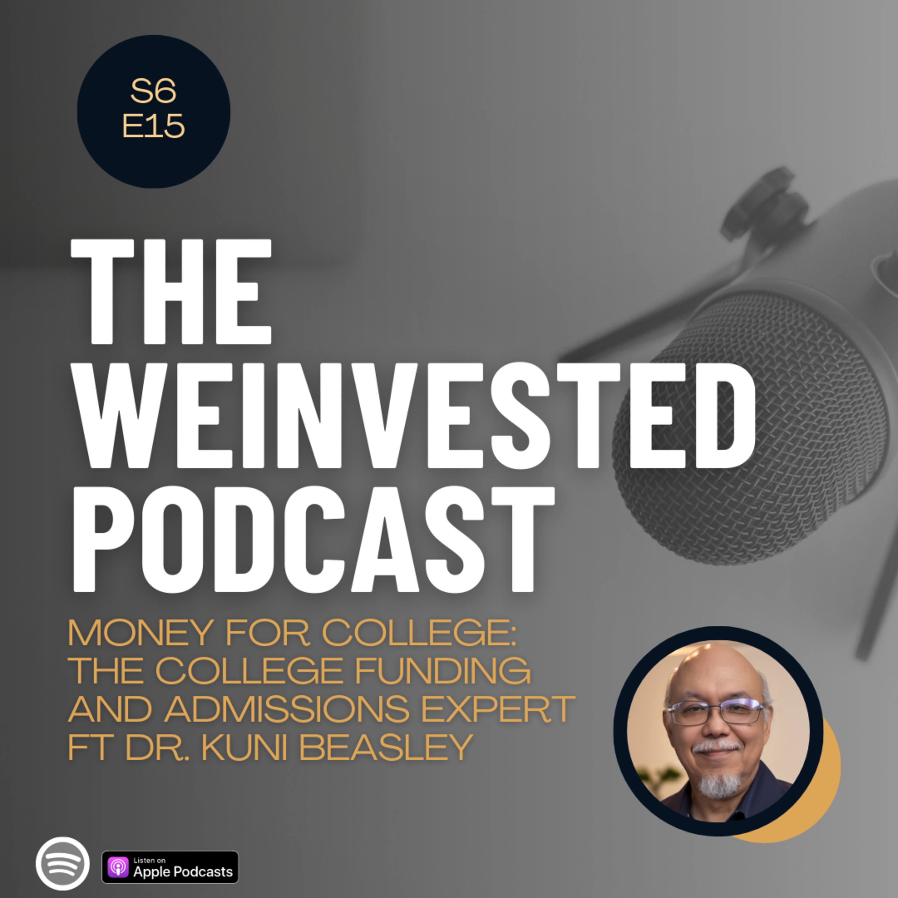 Money for College: The College Funding and Admissions Expert ft Dr. Kuni Beasley episode artwork