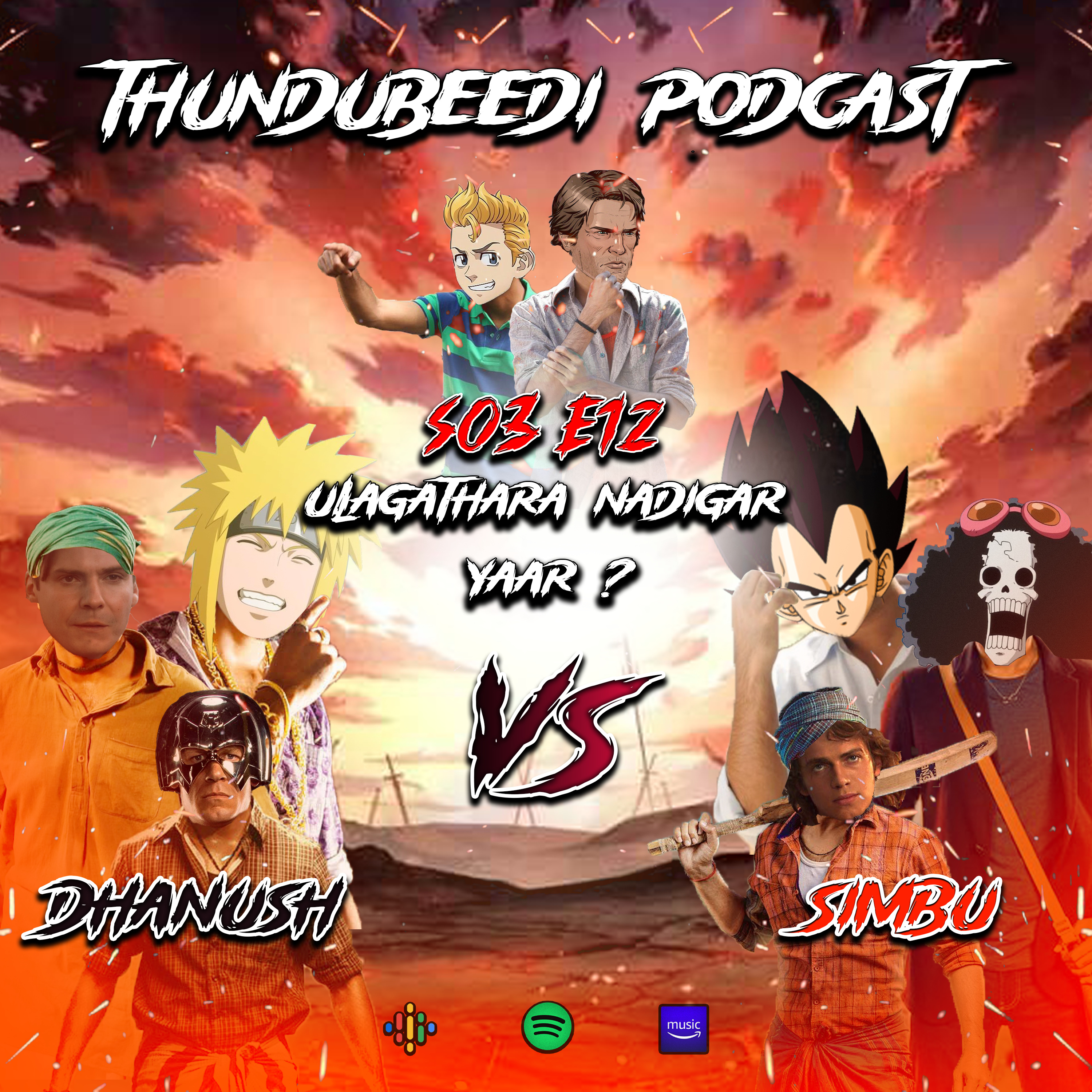 S03E12: சிறப்பு பட்டிமன்றம் - Ulaga Thara Nadigar Yaar Dhanush ah Simbu Ah Ft. Anegan Arthur , Thanga Magan Takemichi, Anakin, Peacemaker, Vegeta STP, Zemo Dabur AP, Minato VP, Brook VP episode artwork