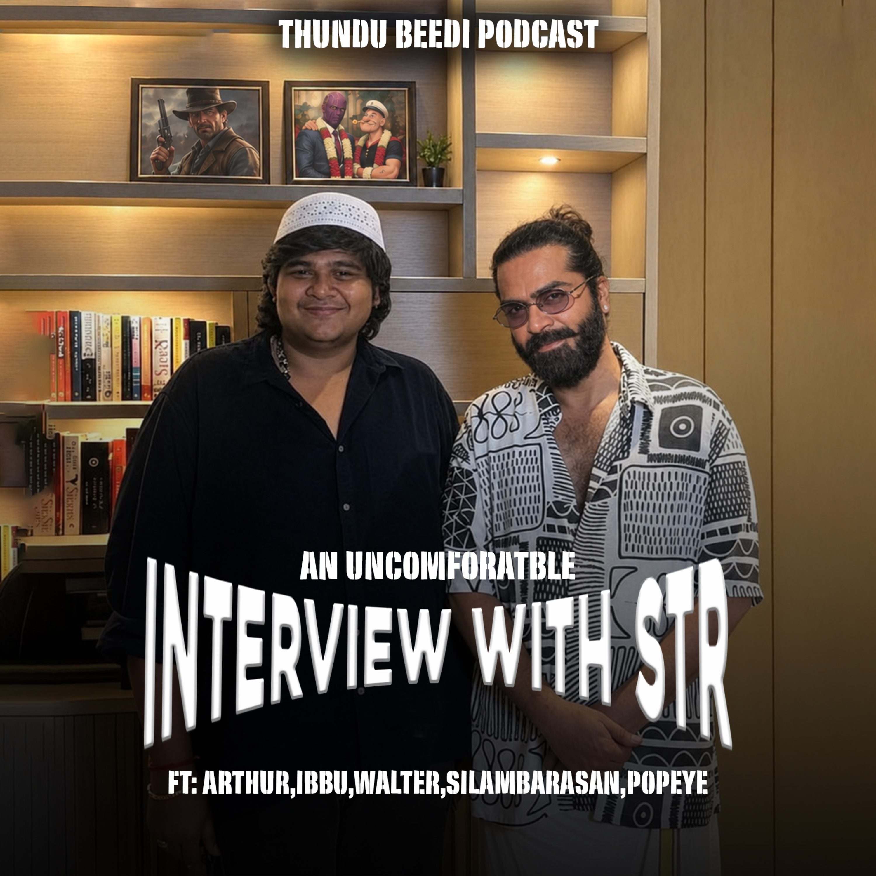 S08E11: Uncomfortable interview with Silambarasan Ft. Arthur, Ibbu, Walter, Popaai, Neo and Brook