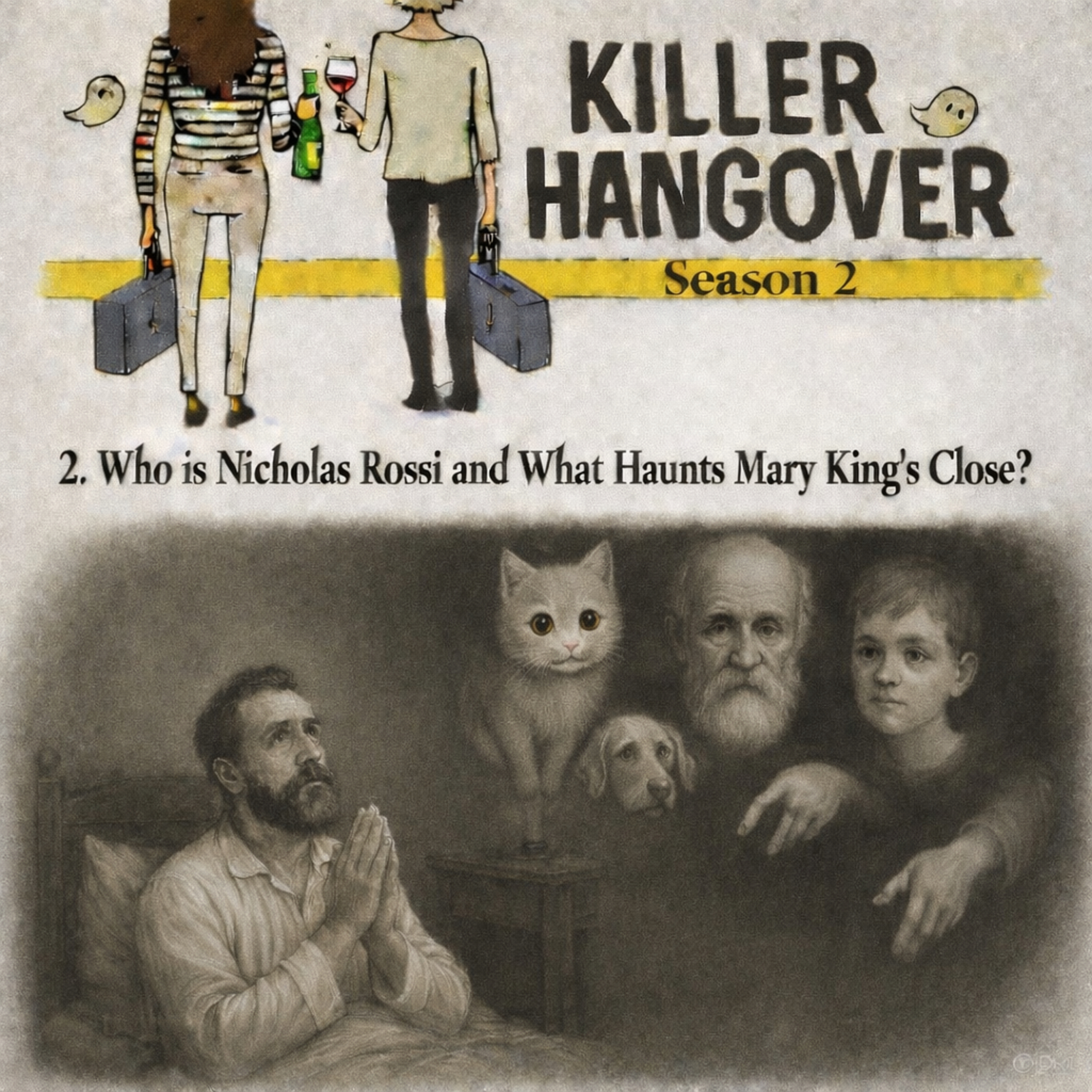 2. Who is Nicholas Rossi and What Haunts Mary King's Close? episode artwork