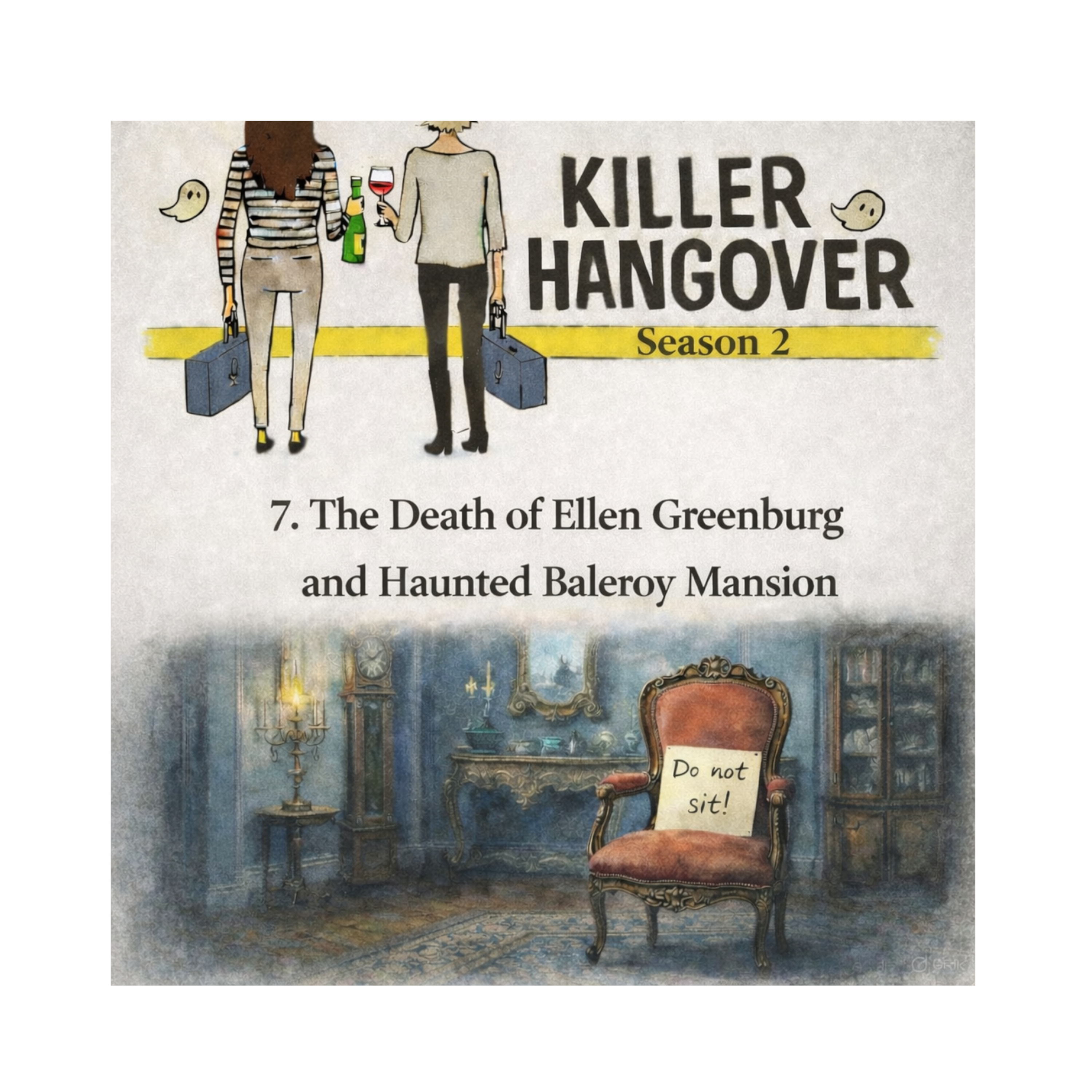 7. The Death of Ellen Greenberg and Haunted Baleroy Mansion episode artwork