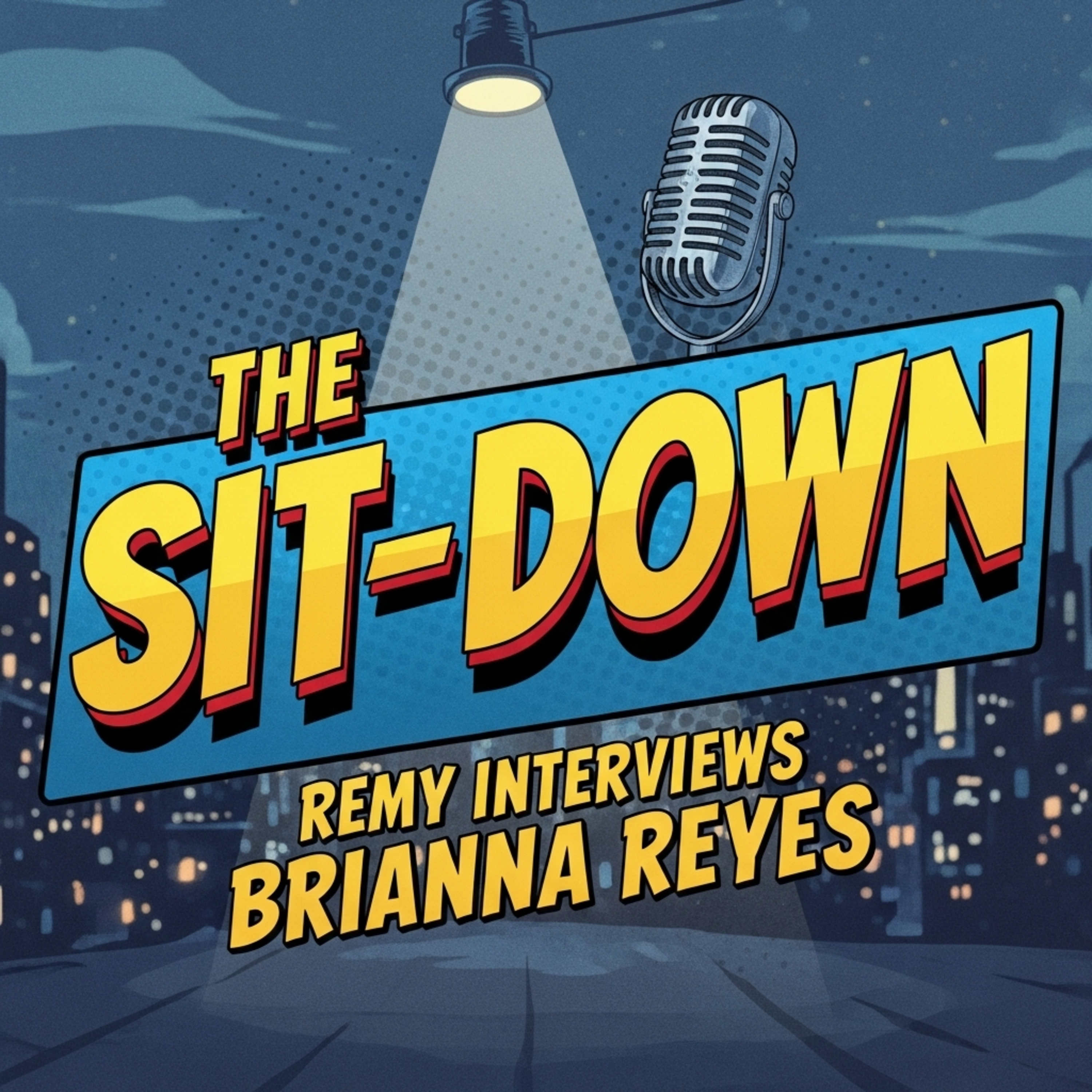 The Sit-Down: Remy Interviews Brianna Reyes episode artwork