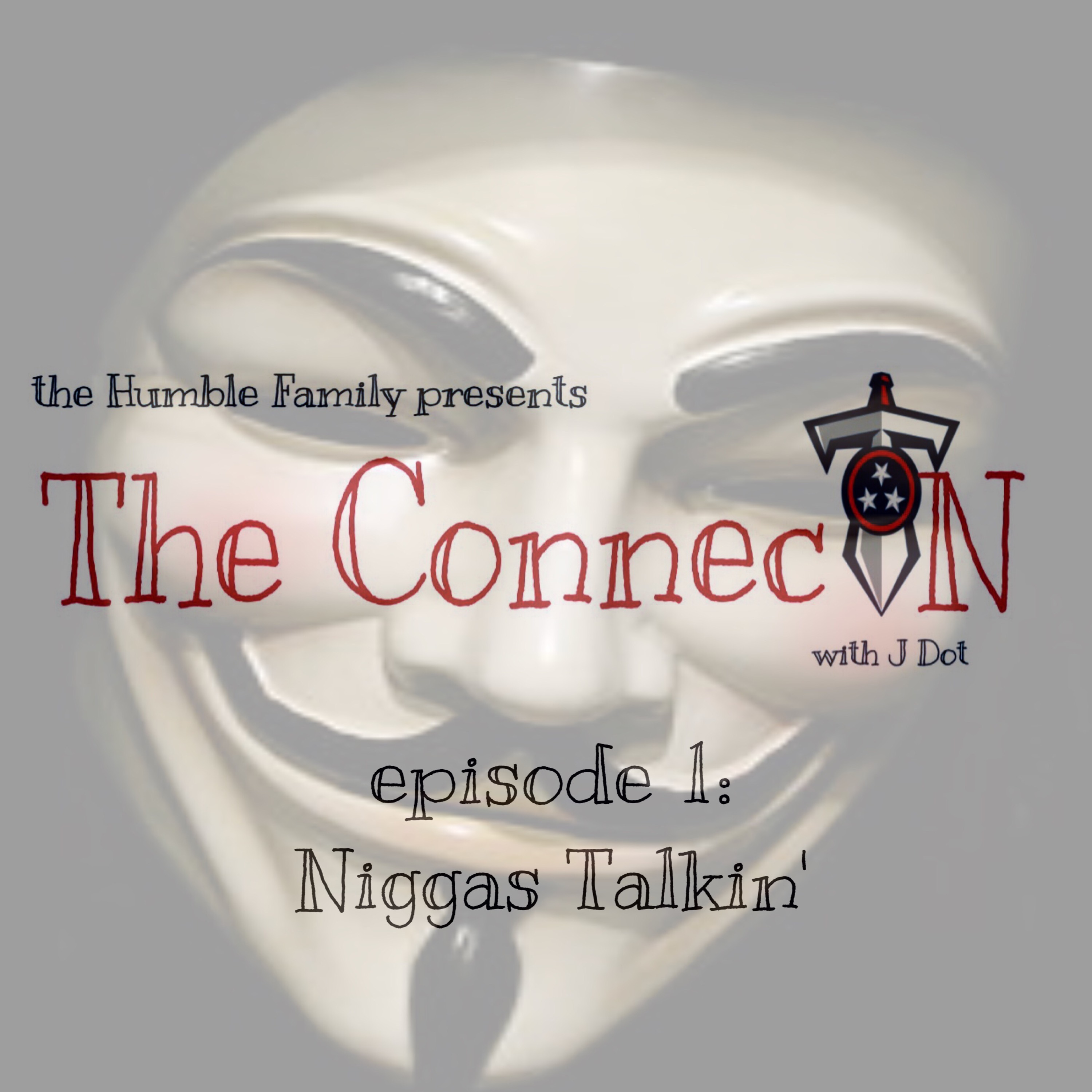 Episode 1:  Niggas Talkin' episode artwork